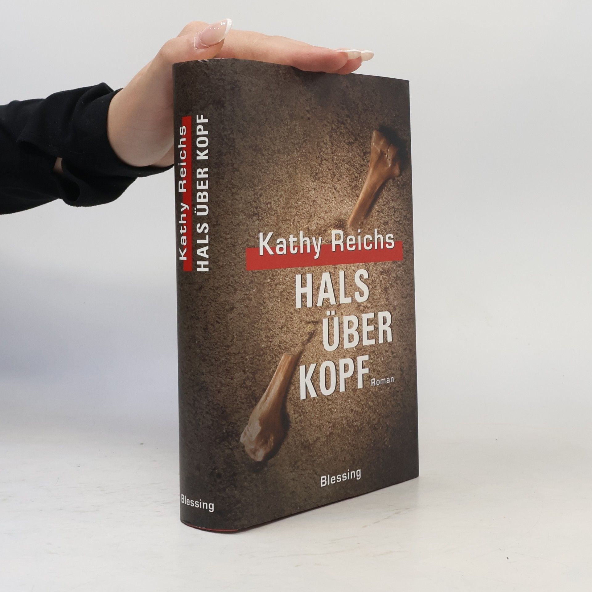 Kathy Reichs Hals über Kopf