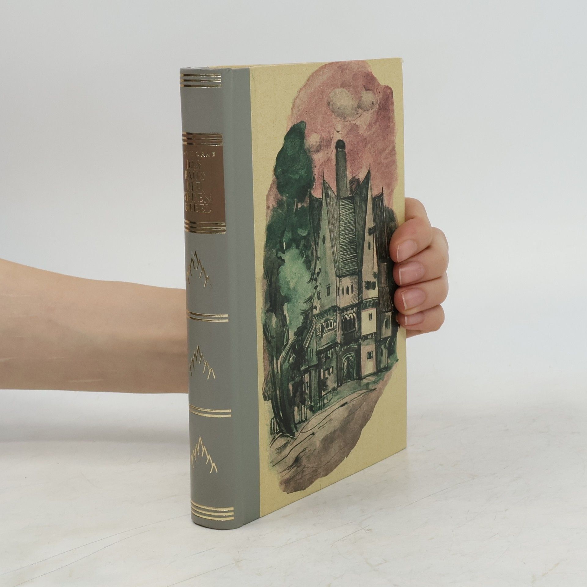 Nathaniel Hawthorne Das Haus der sieben Giebel