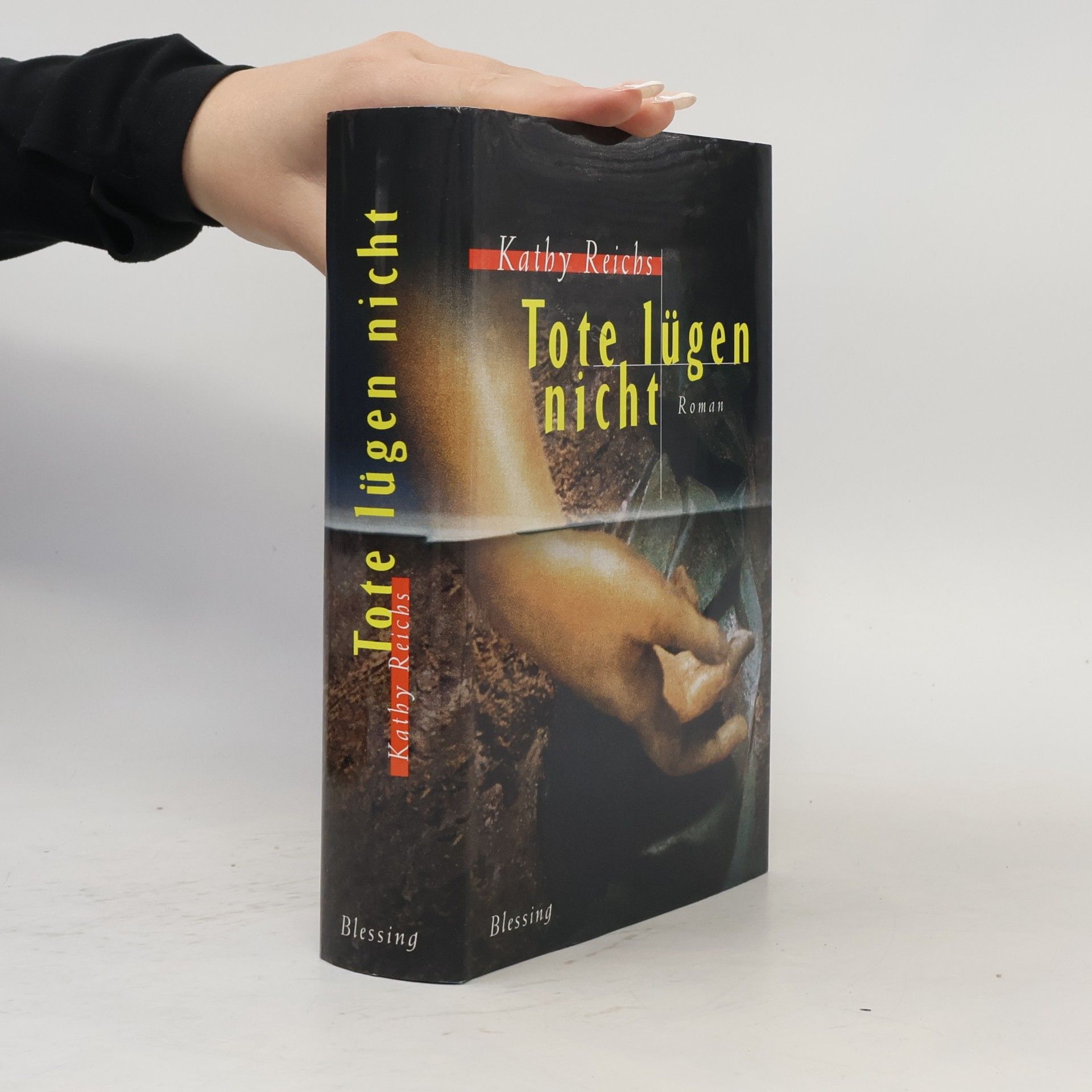 Kathy Reichs Tote lügen nicht