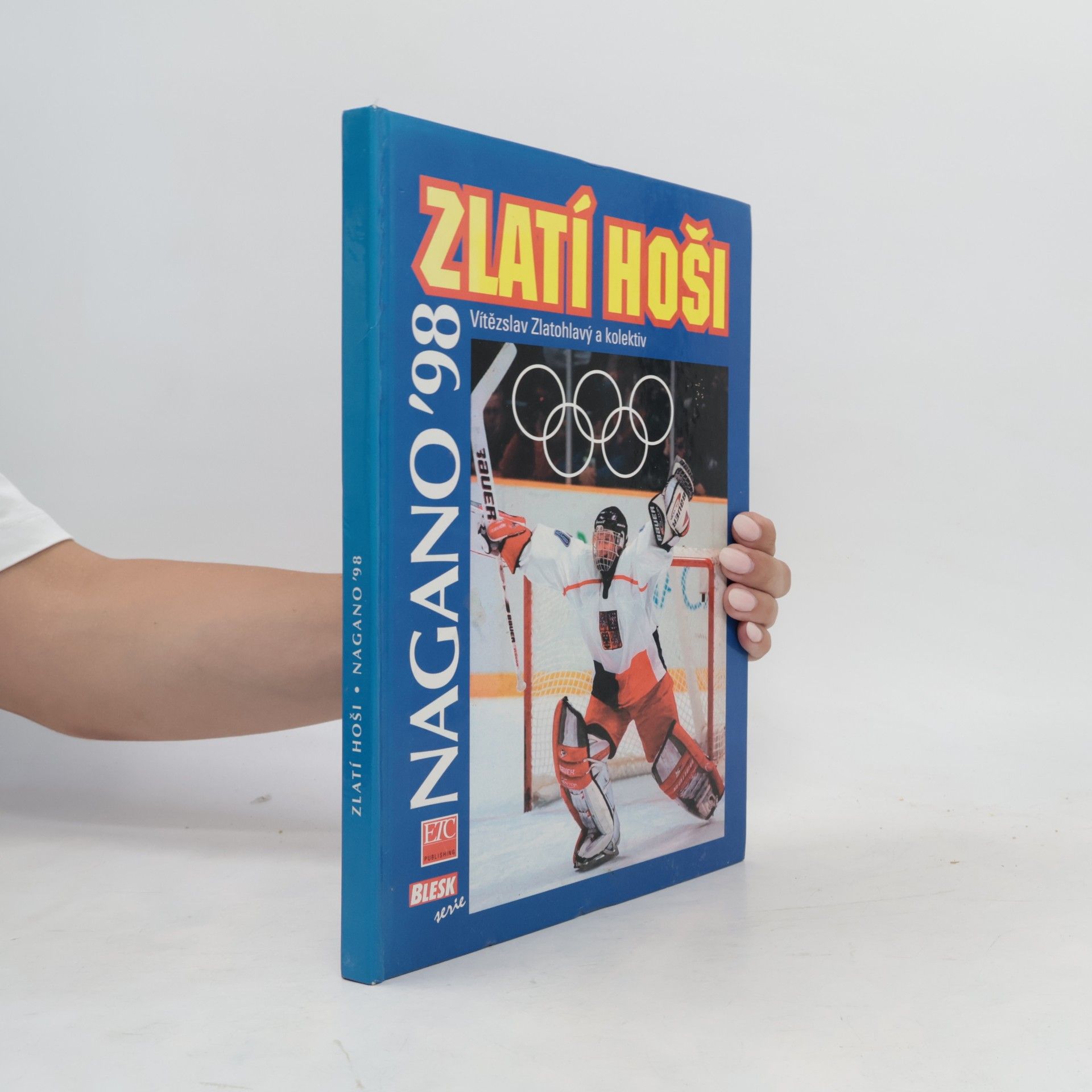 Vítězslav Zlatohlavý Zlatí hoši : Nagano '98