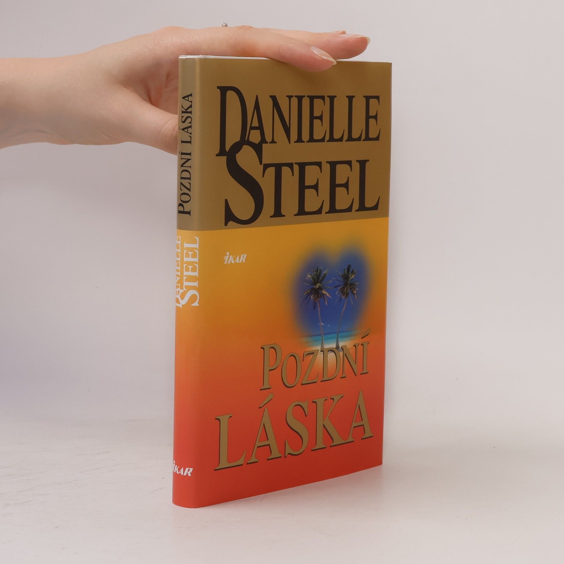Danielle Steel Pozdní láska