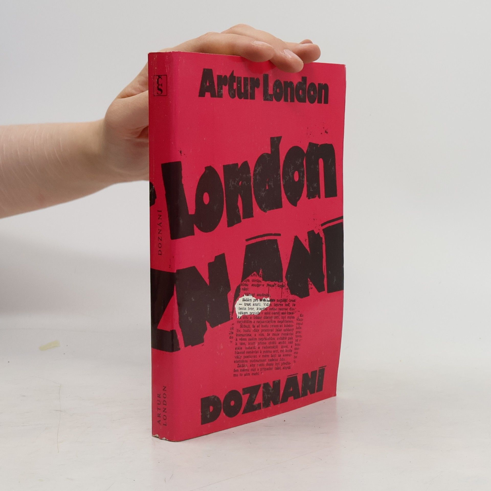 Artur London Doznání : V soukolí pražského procesu