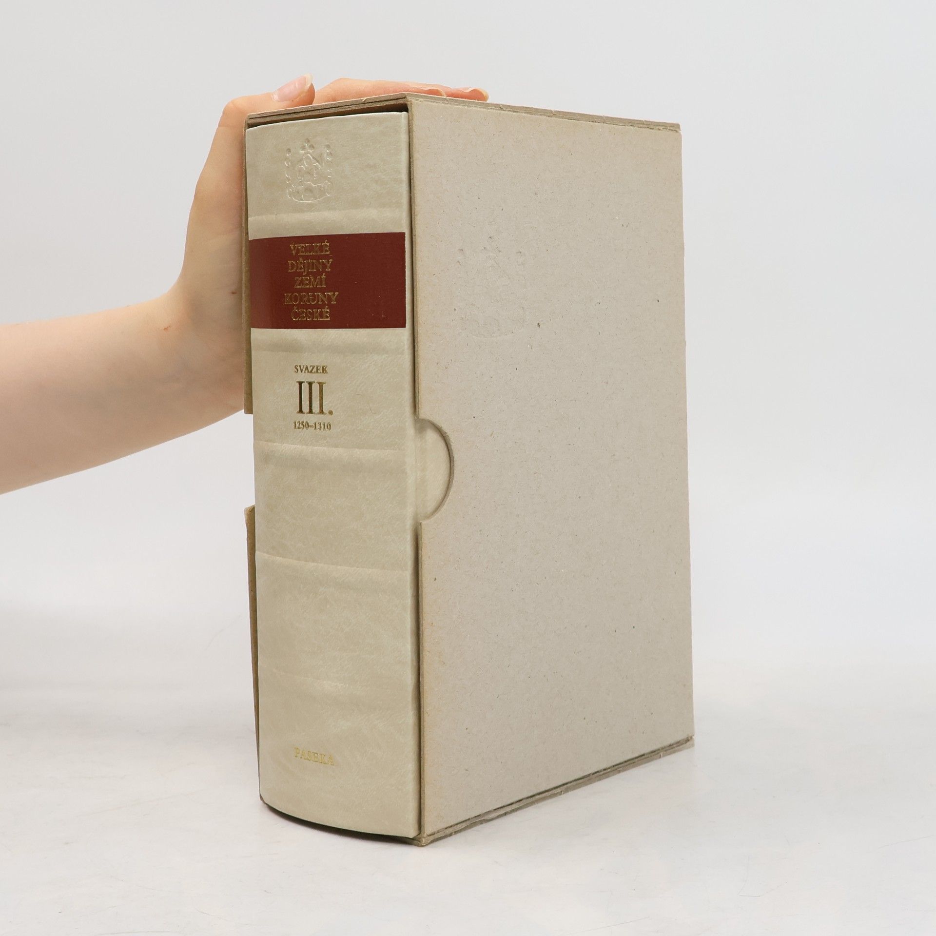 Vratislav Vaníček Velké dějiny zemí Koruny české III. 1250-1310