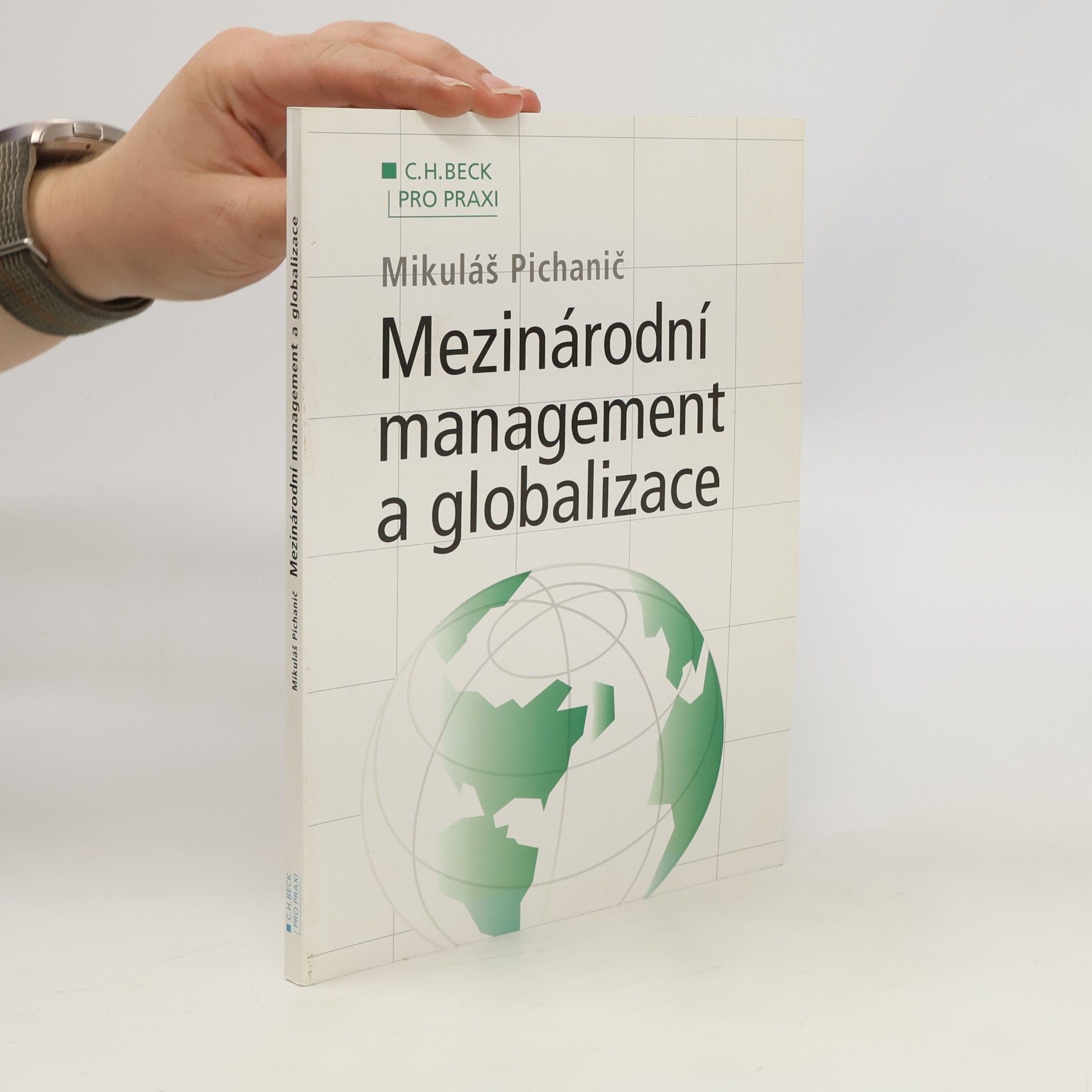 Mikuláš Pichanič Mezinárodní management a globalizace