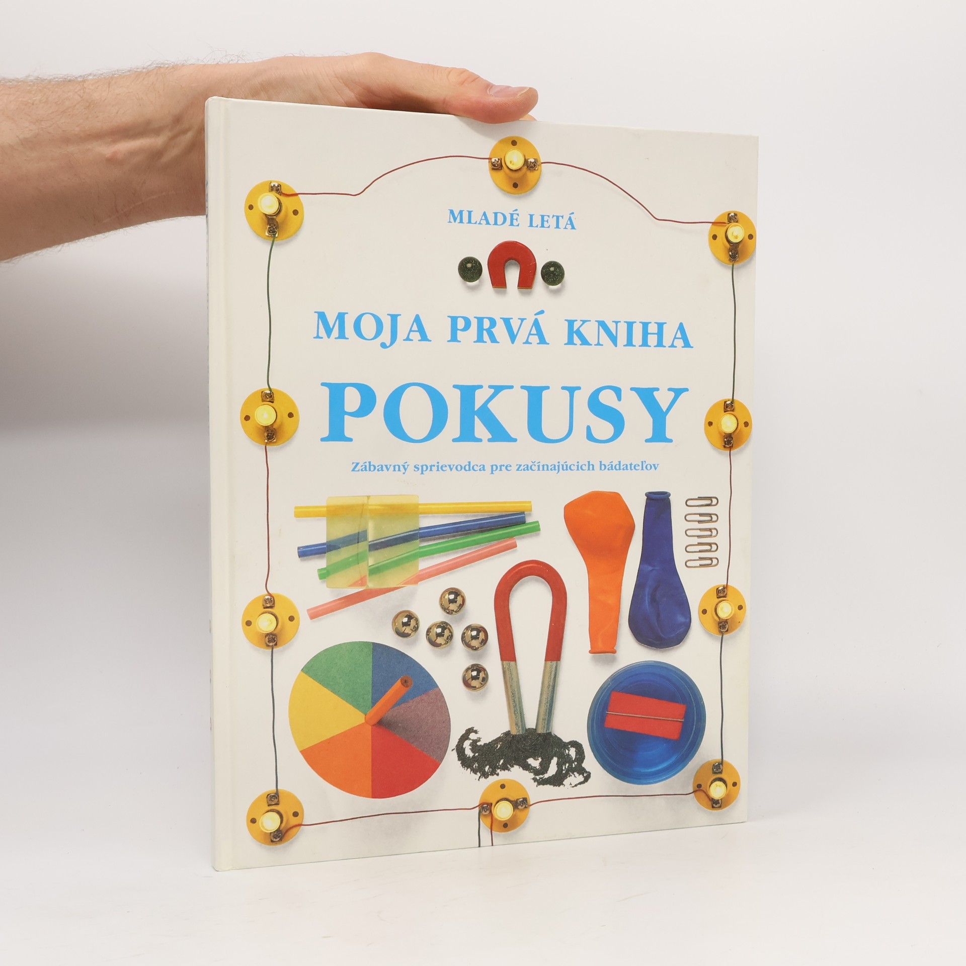 Collectif d'auteurs Moja prvá kniha. Pokusy