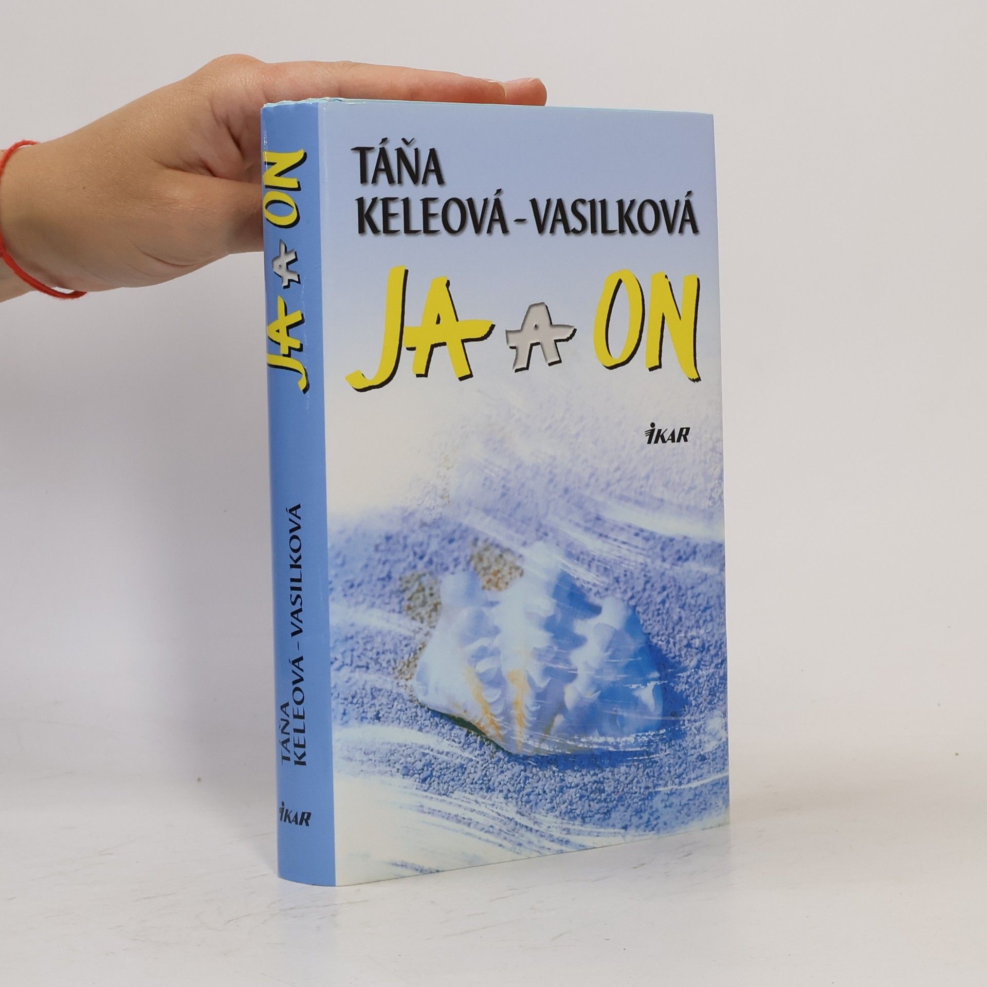 Táňa Keleová-Vasilková Ja a on