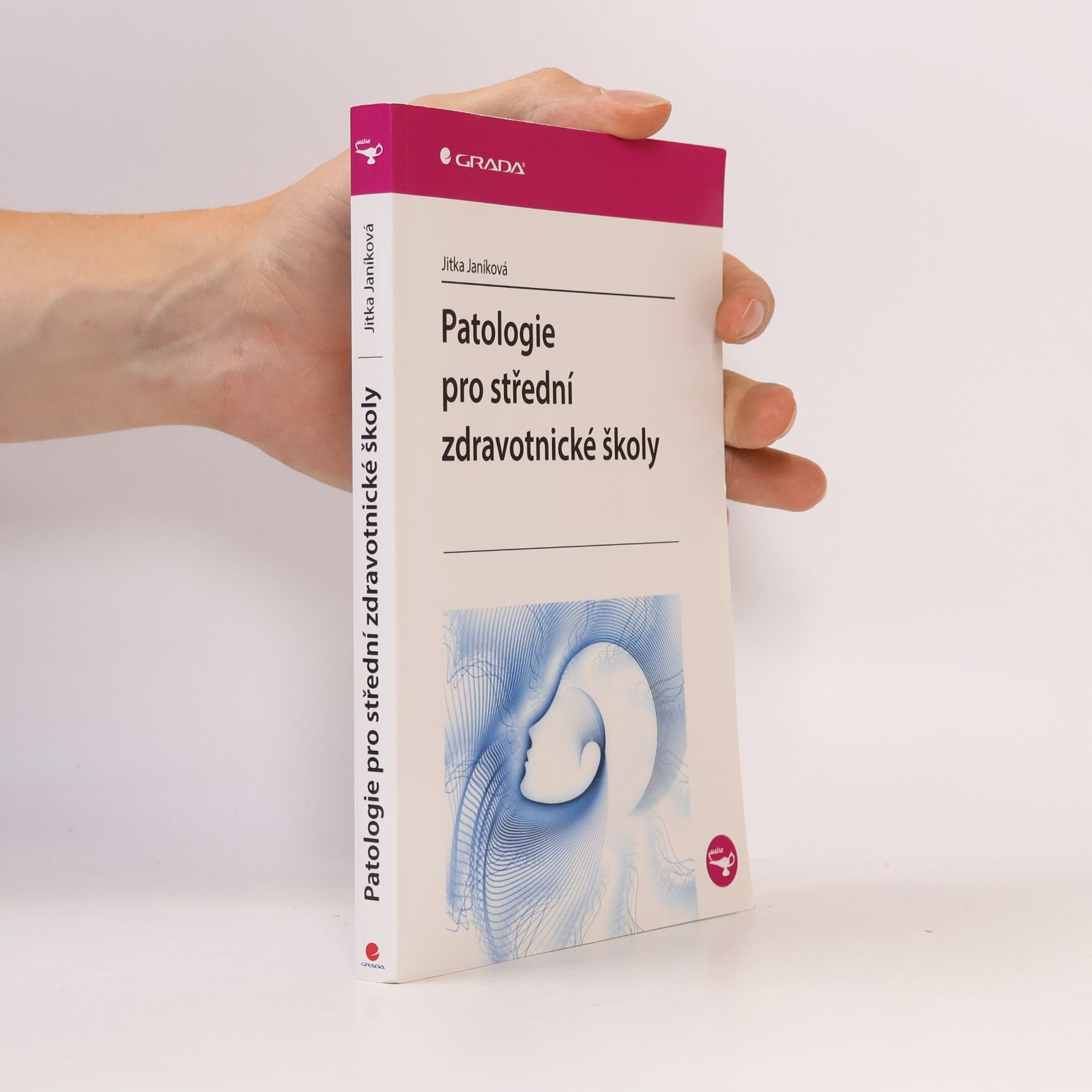 Jitka Janíková Patologie pro střední zdravotnické školy