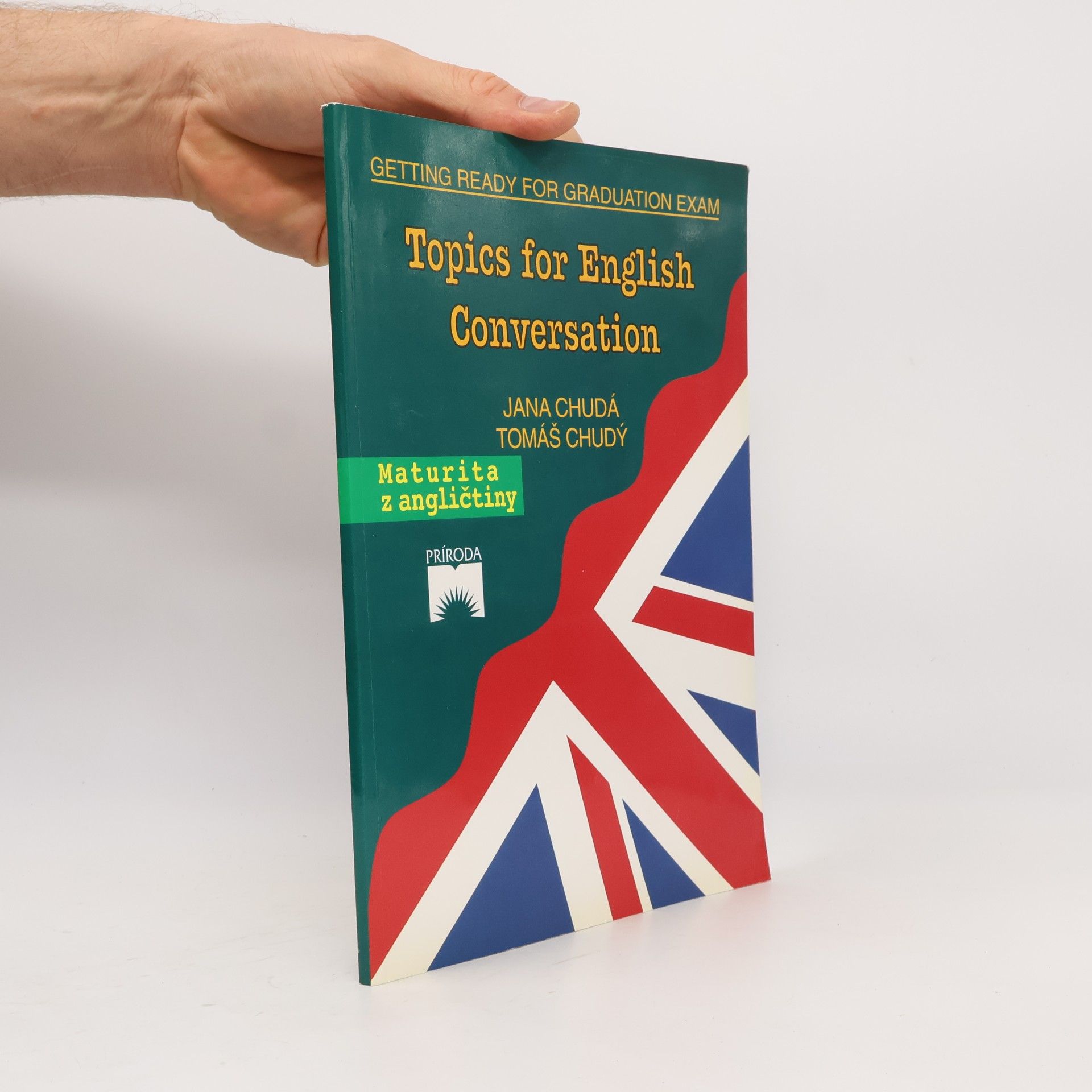Jana Chudá Topics for English Conversation