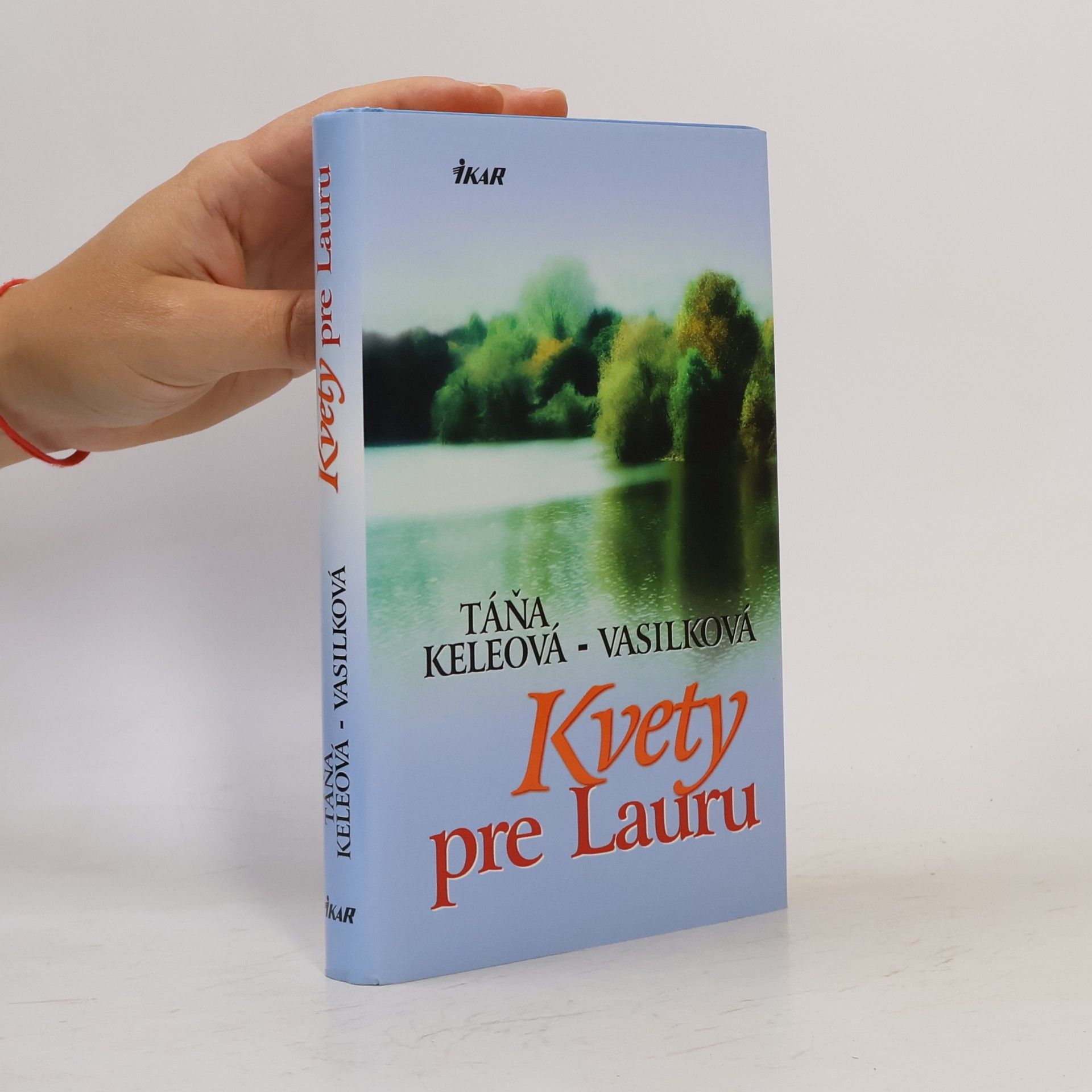 Táňa Keleová Vasilková Kvety pre Lauru