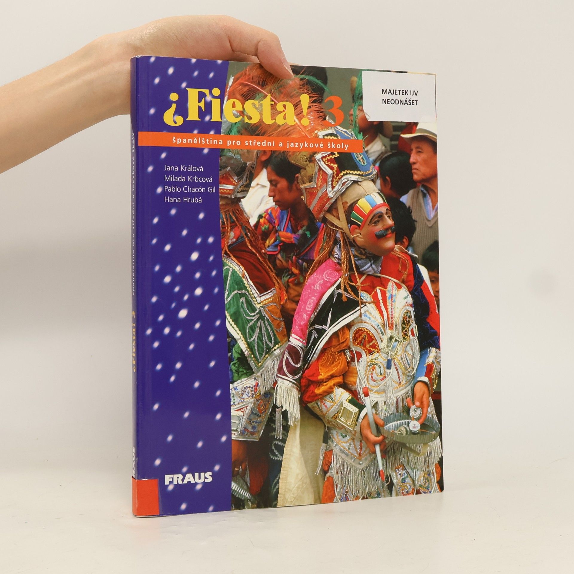 Autorenkollektiv ¿Fiesta! 3 : španělština pro střední a jazykové školy