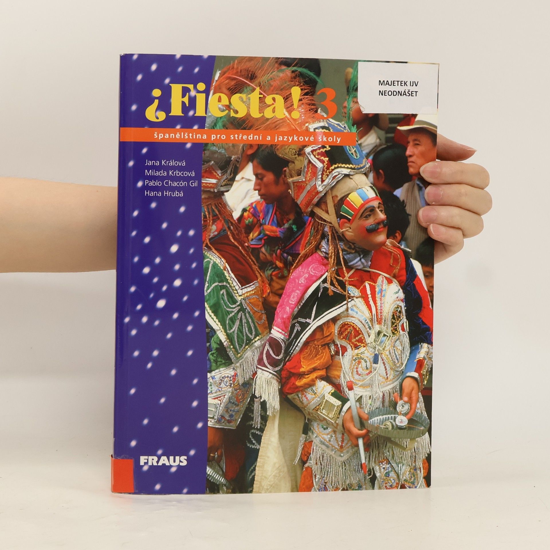 Autorenkollektiv ¿Fiesta! 3 : španělština pro střední a jazykové školy