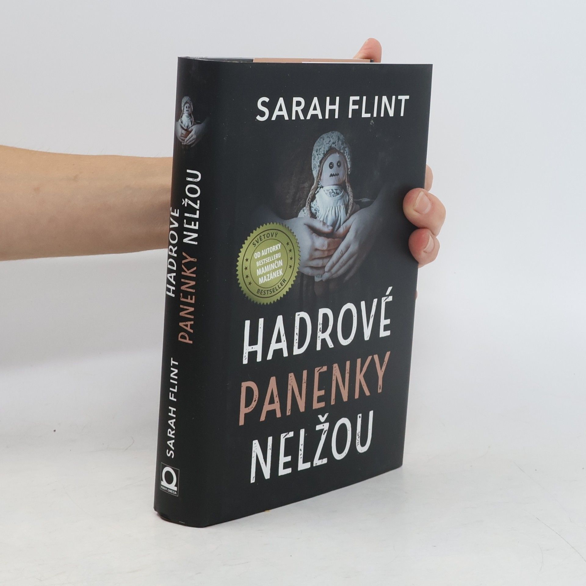 Sarah Flint Hadrové panenky nelžou