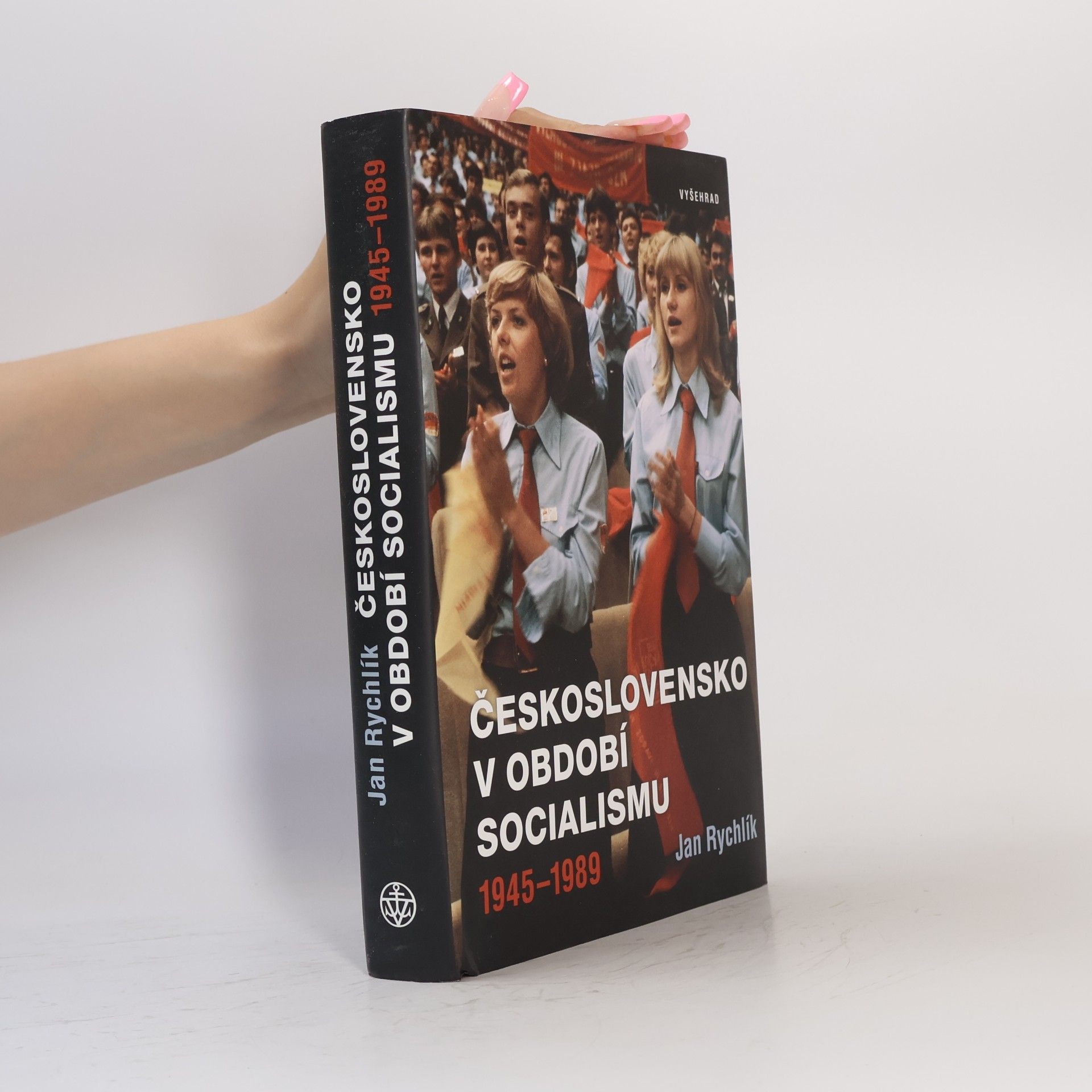 Jan Rychlík Československo v období socialismu : 1945-1989