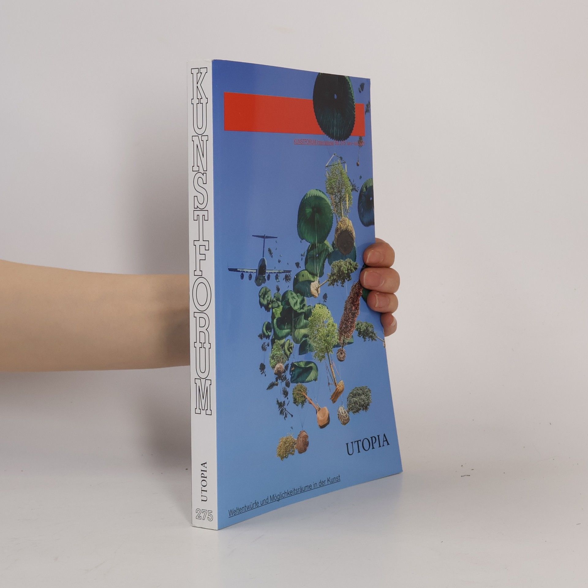 Autores varios Kunstforum Juni-Juli 2021. Utopia