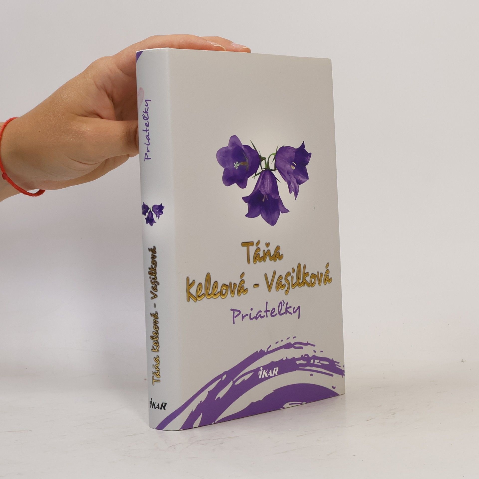 Táňa Keleová-Vasilková Priateľky