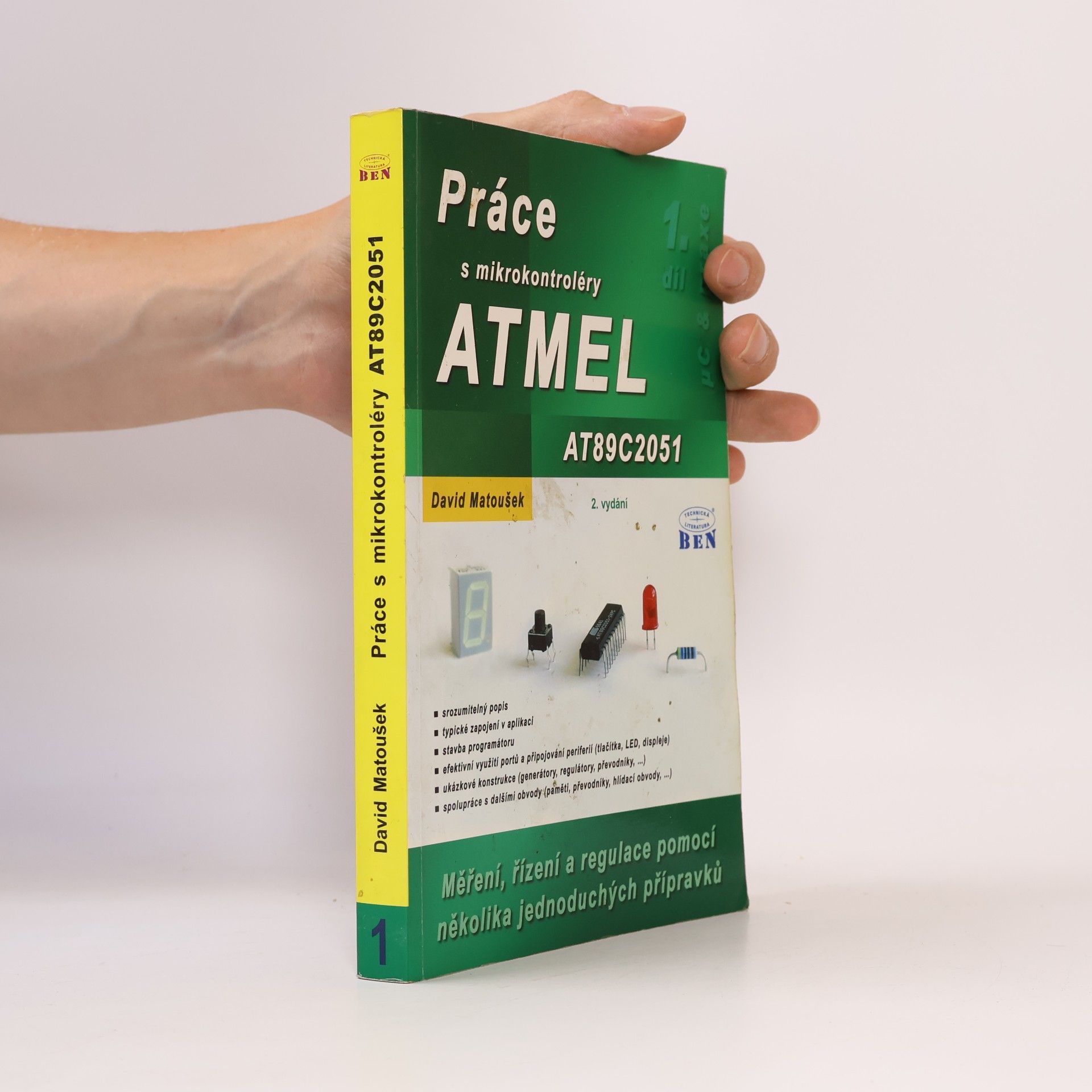 David Matoušek Práce s mikrokontroléry ATMEL. 1. díl, ATMEL AT89C2051
