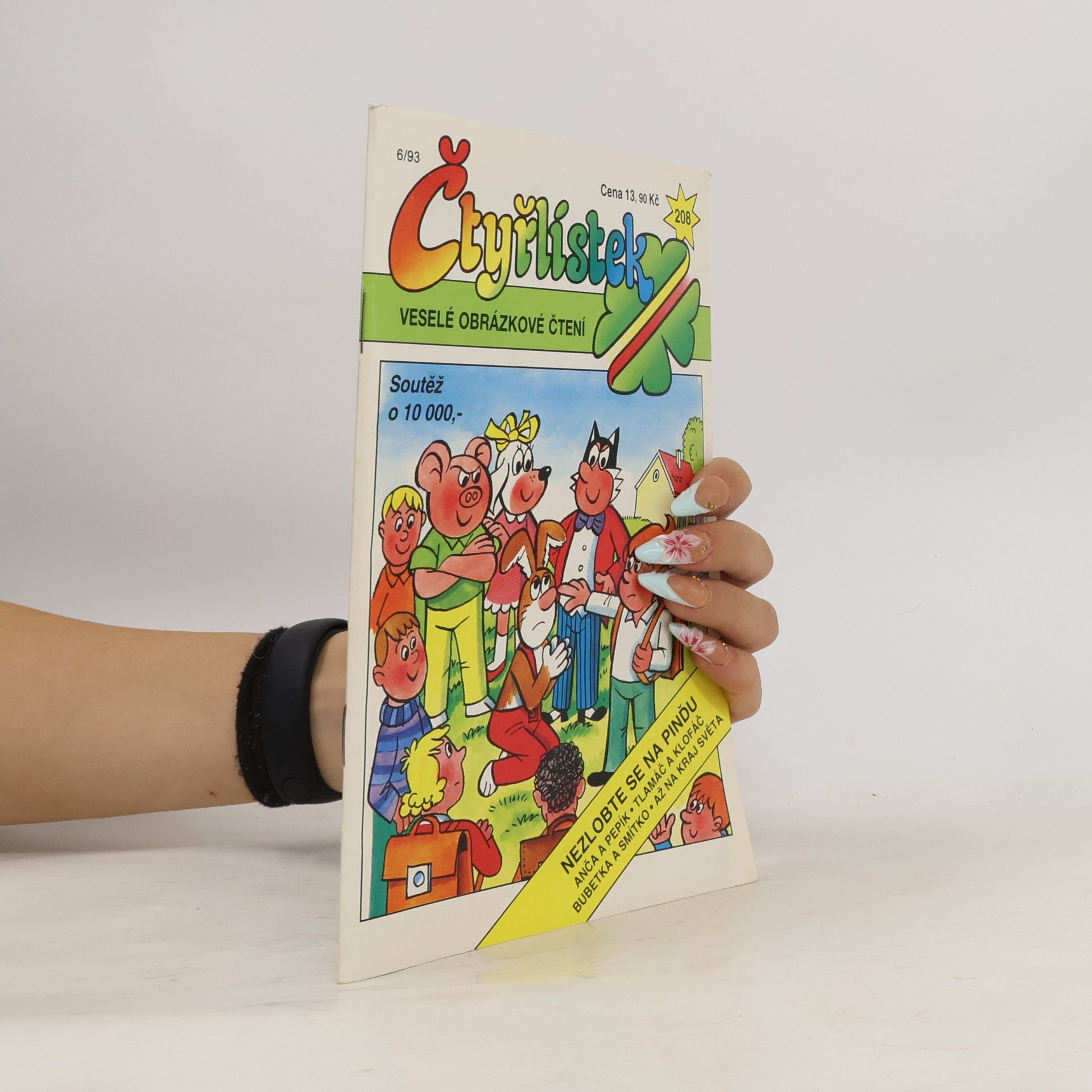 Various authors Čtyřlístek 208. 6/1993. Nezlobte se na Pinďu