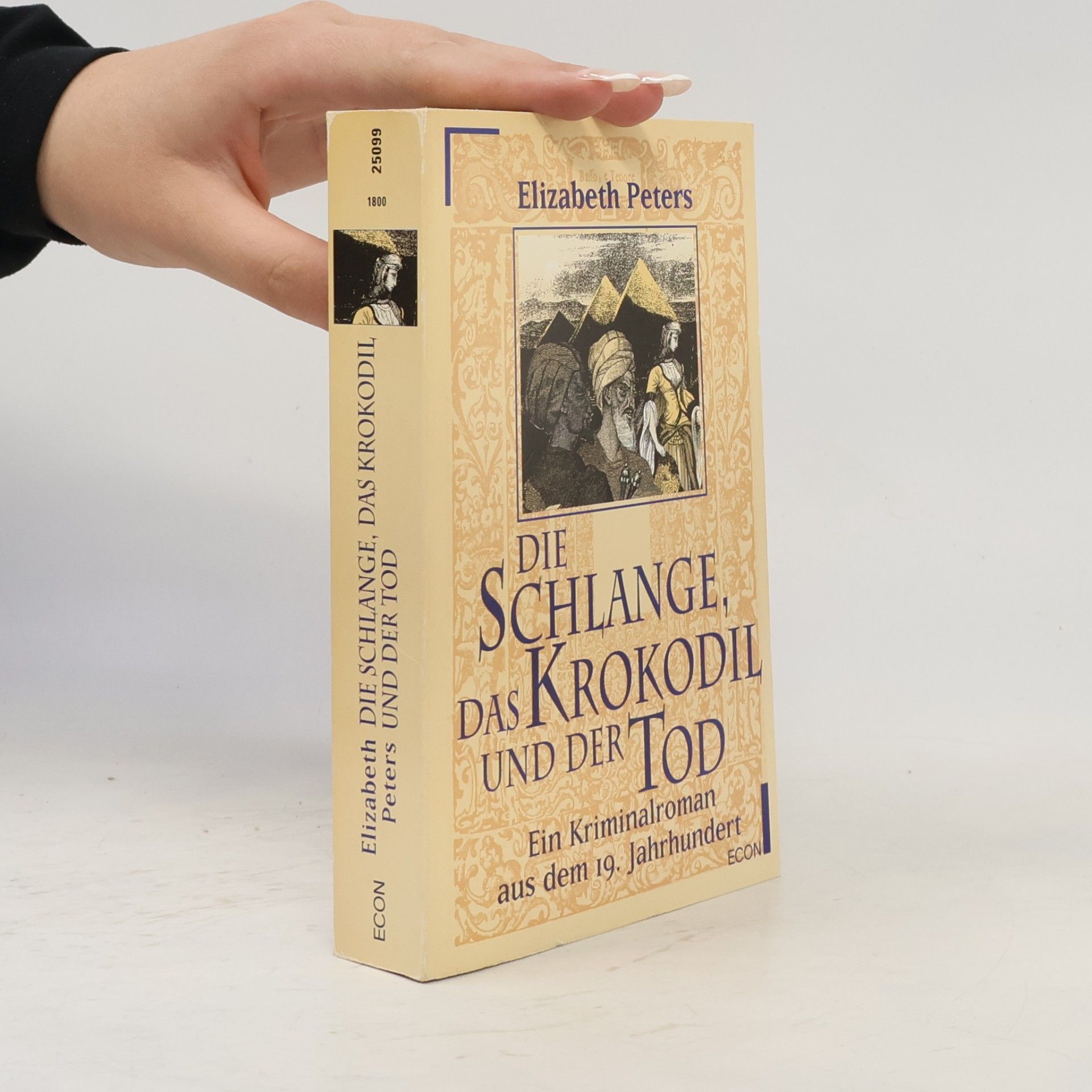 Elizabeth Peters Die Schlange, das Krokodil und der Tod