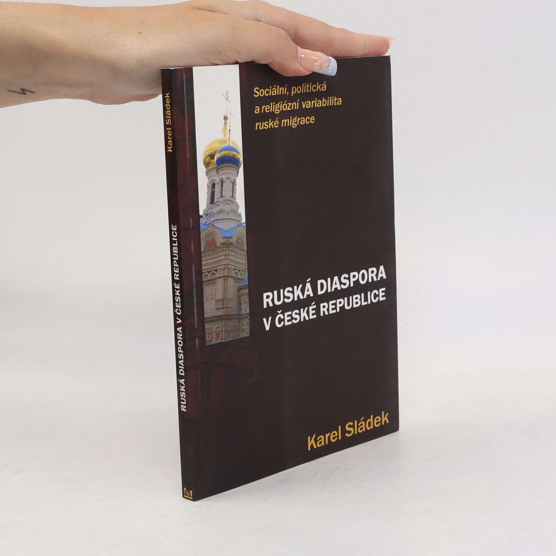 Karel Sládek Ruská diaspora v České republice