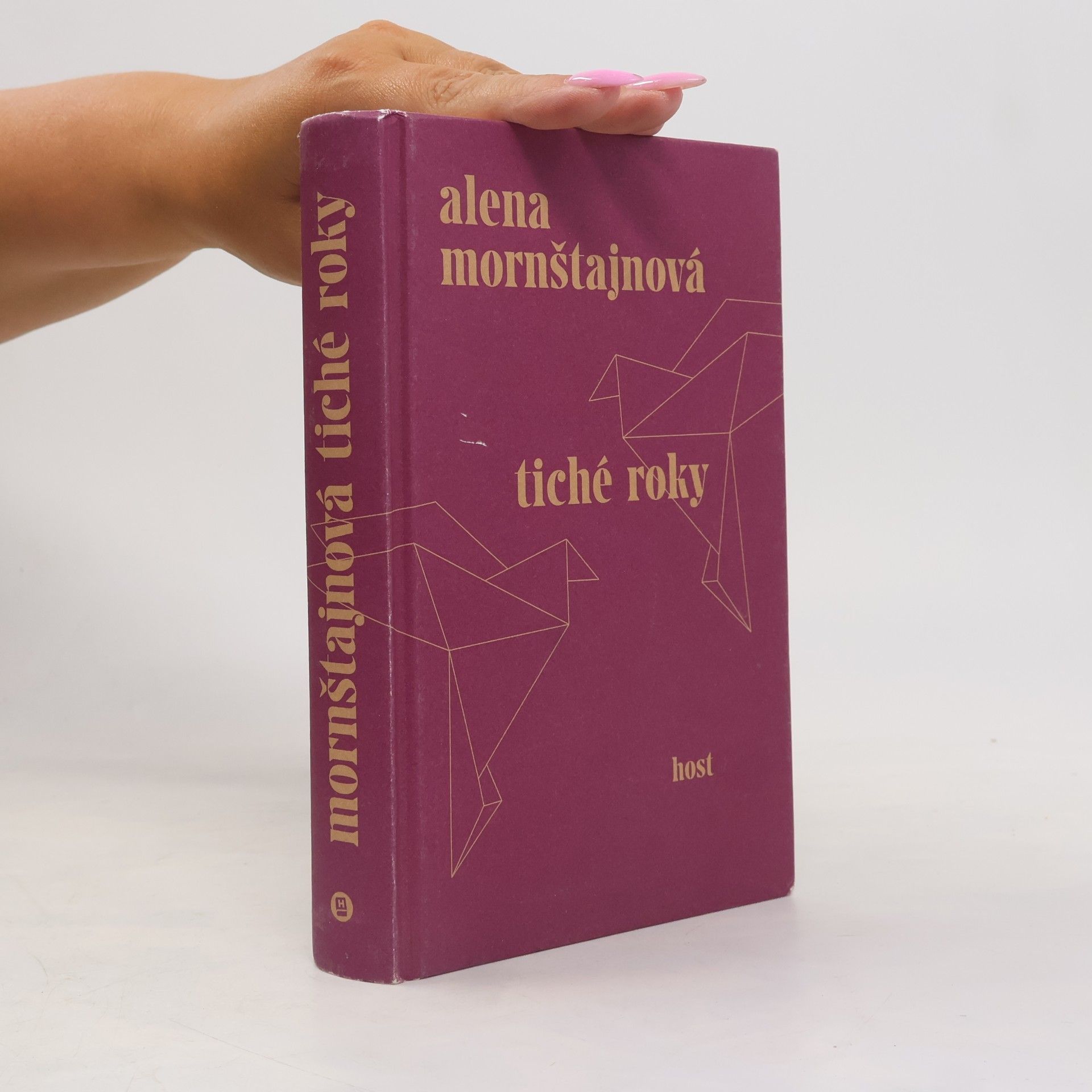 Alena Mornštajnová Tiché roky