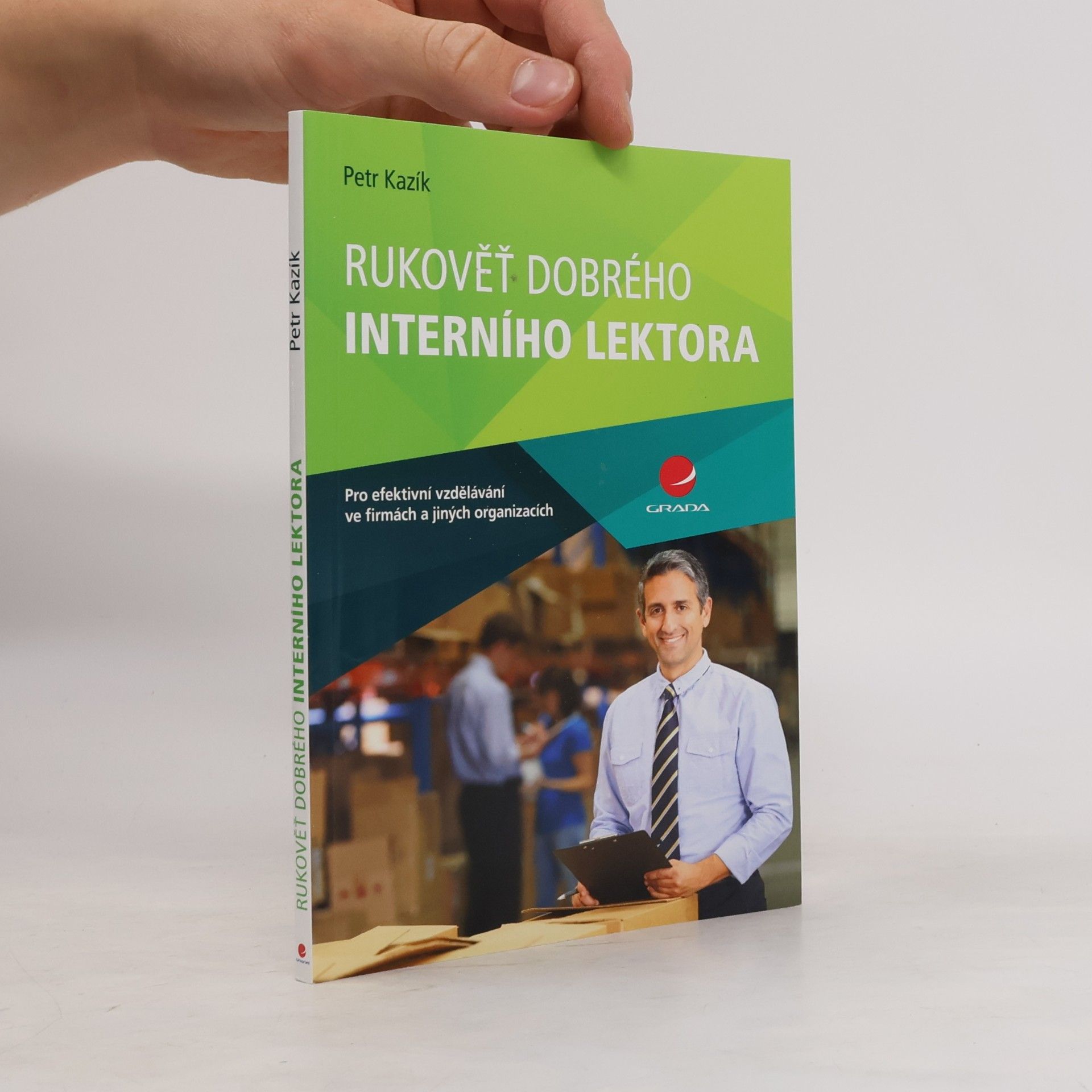 Petr Kazík Rukověť dobrého interního lektora