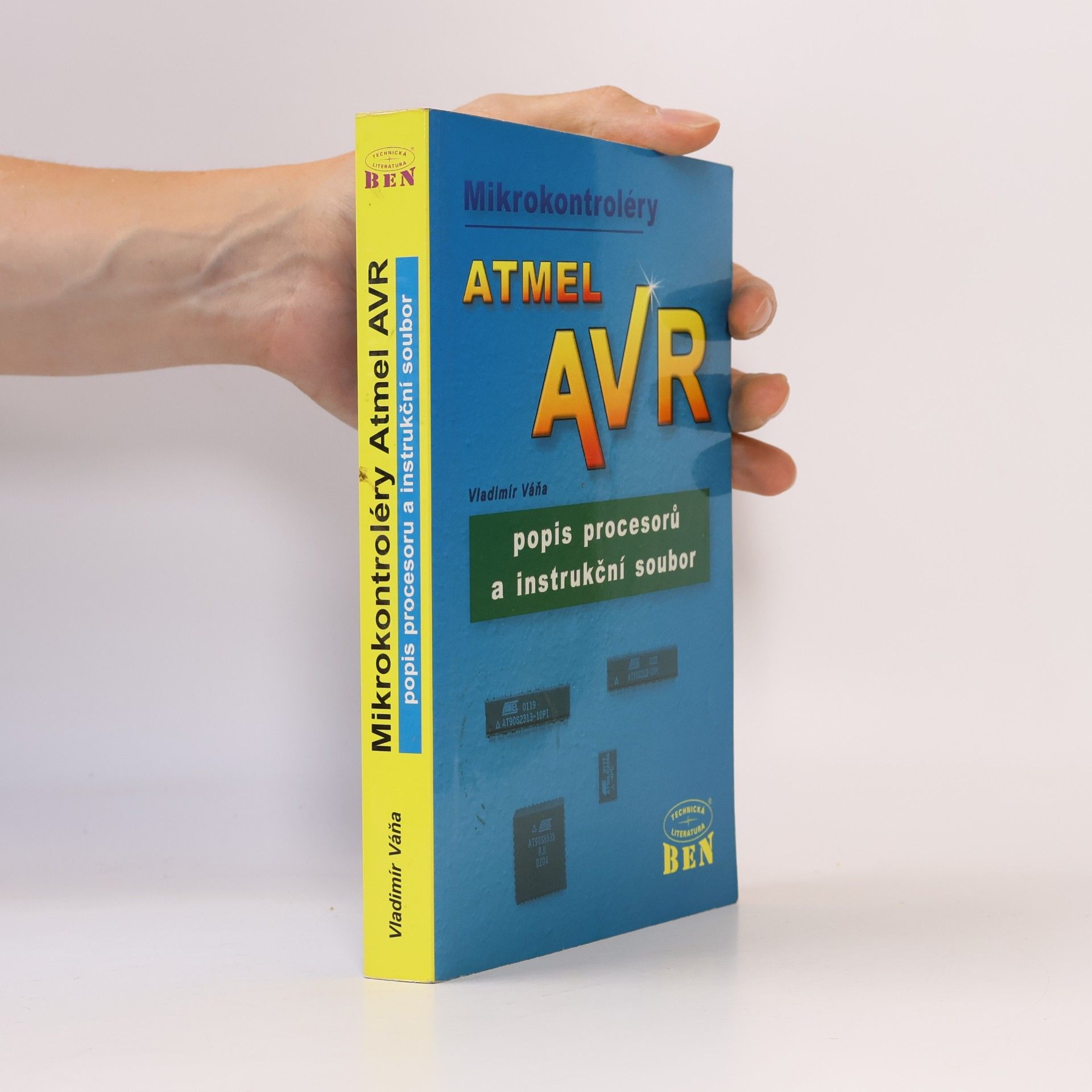 Vladimír Váňa Mikrokontroléry Atmel AVR - popis procesoru a instrukční soubor