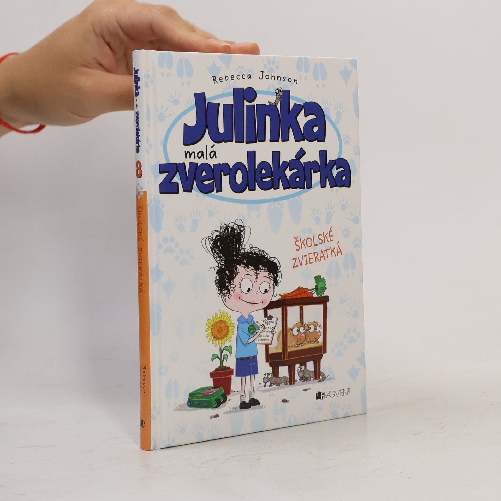 Rebecca Johnson Julinka malá zverolekárka Školské zvieratká