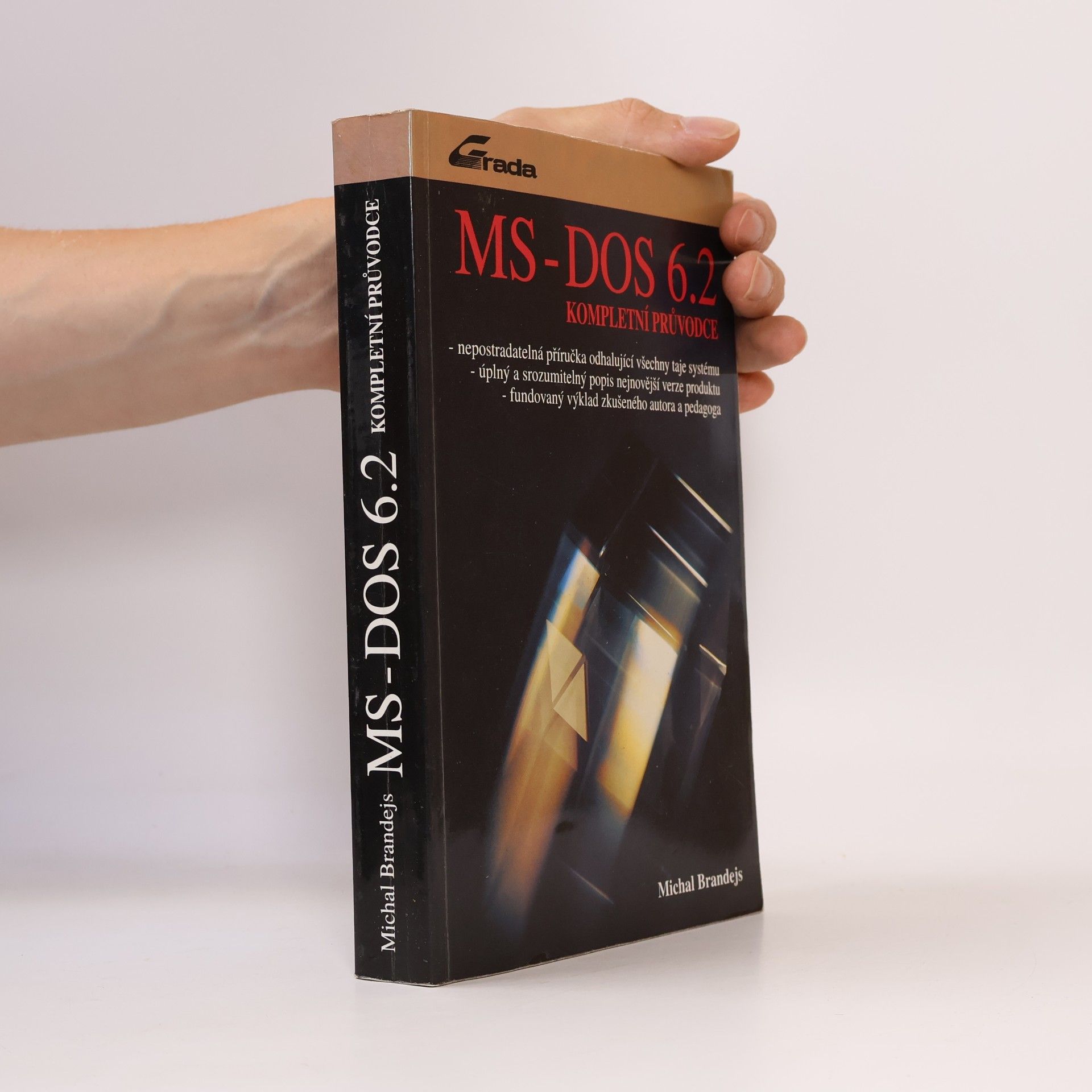 Michal Brandejs MS-DOS 6.2 : Kompletní průvodce