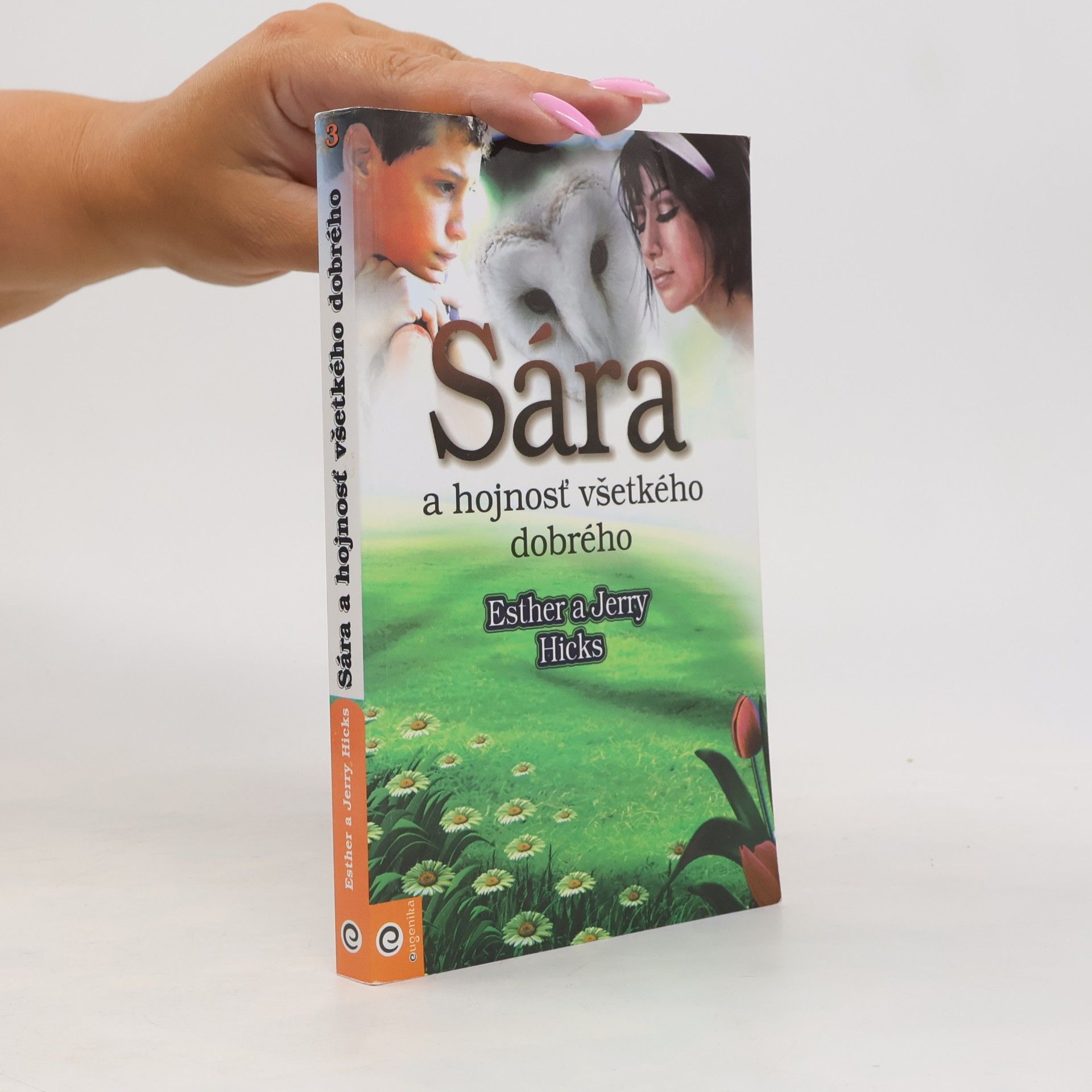 Sára a hojnosť všetkého dobrého