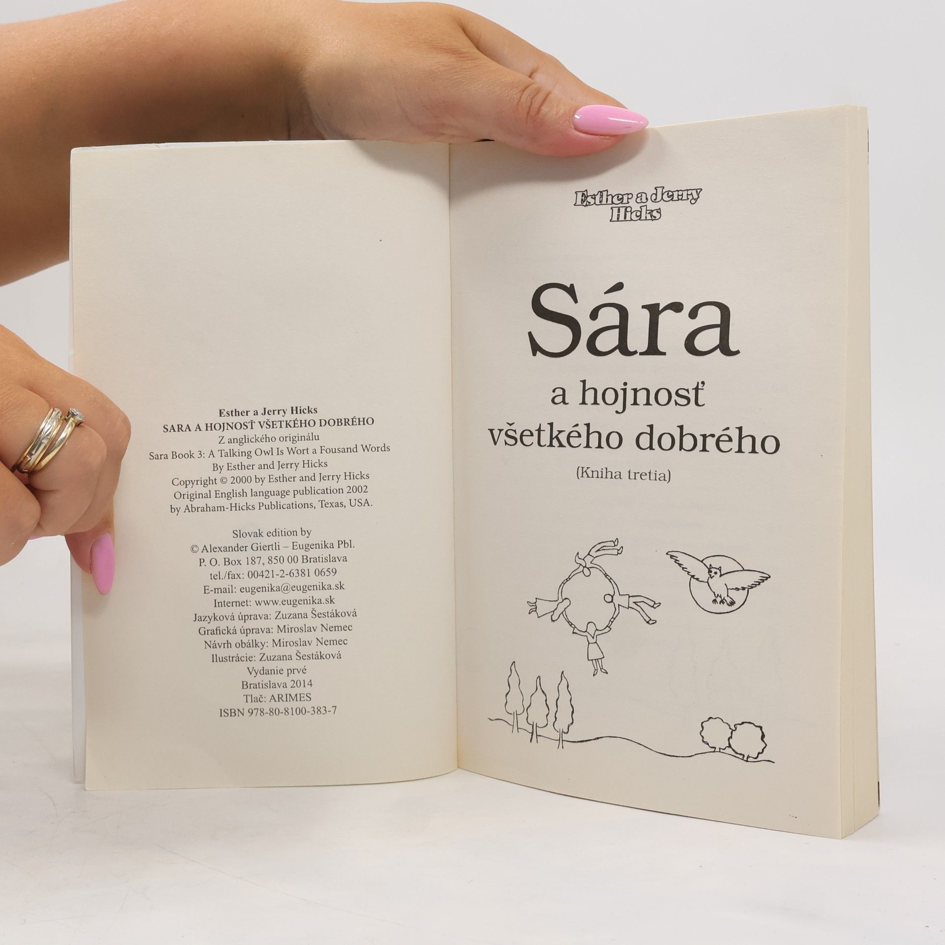 Esther Hicks Sára a hojnosť všetkého dobrého
