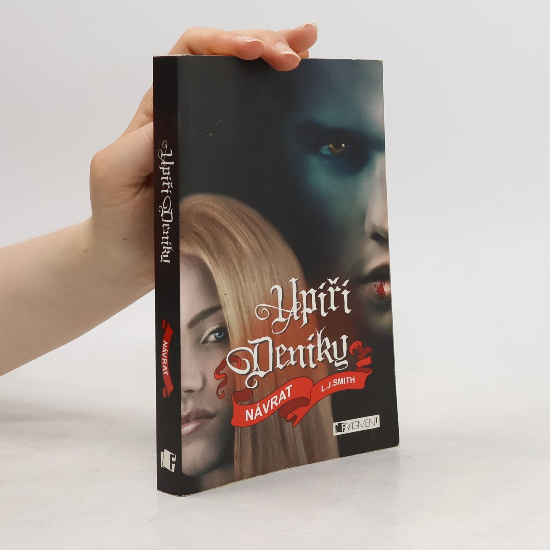 L. J. Smithová  Upíří deníky. Návrat