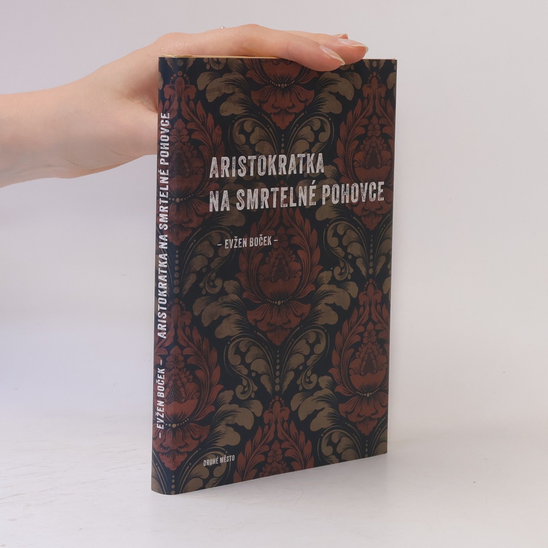 Evžen Boček Aristokratka na smrtelné pohovce