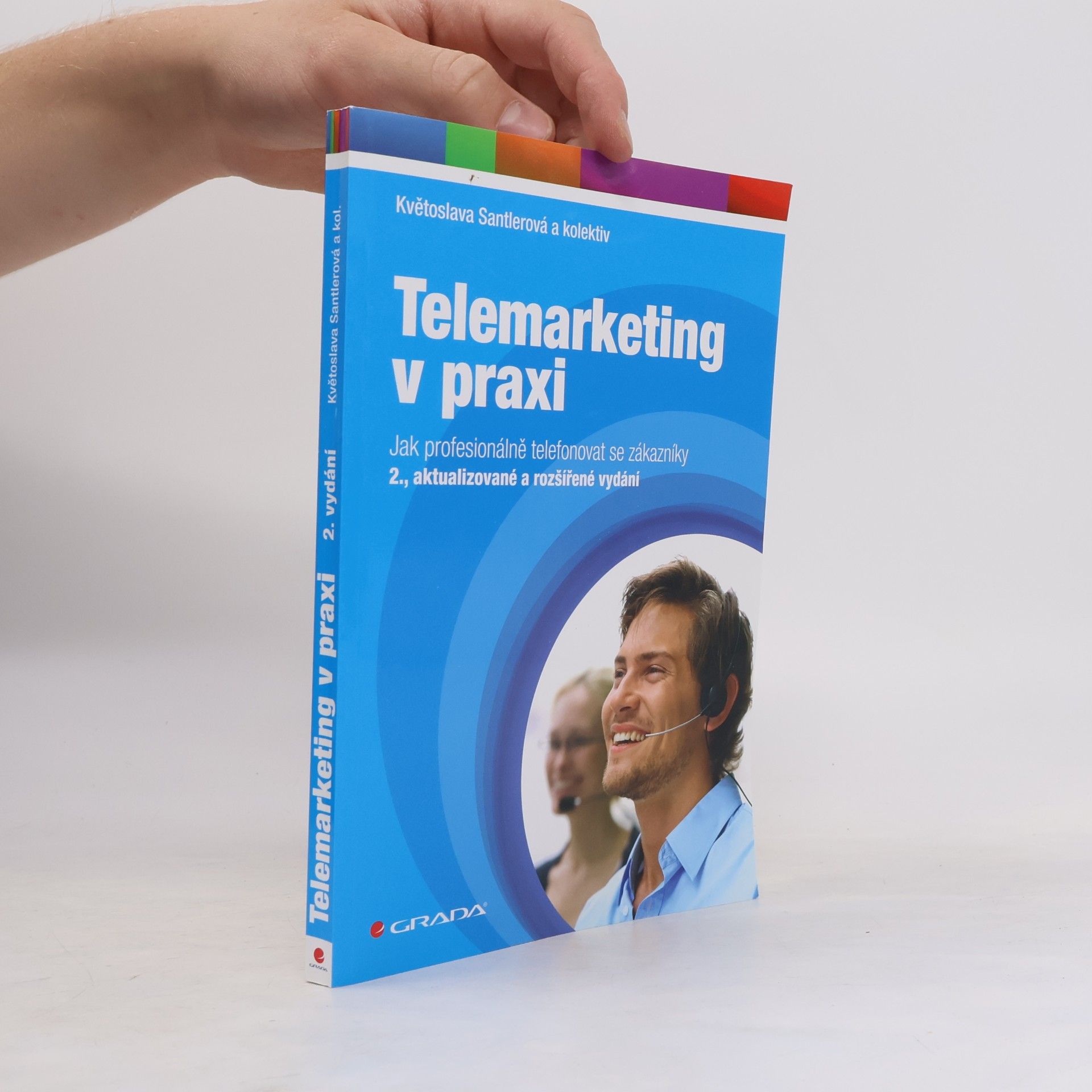 Květoslava Santlerová Telemarketing v praxi