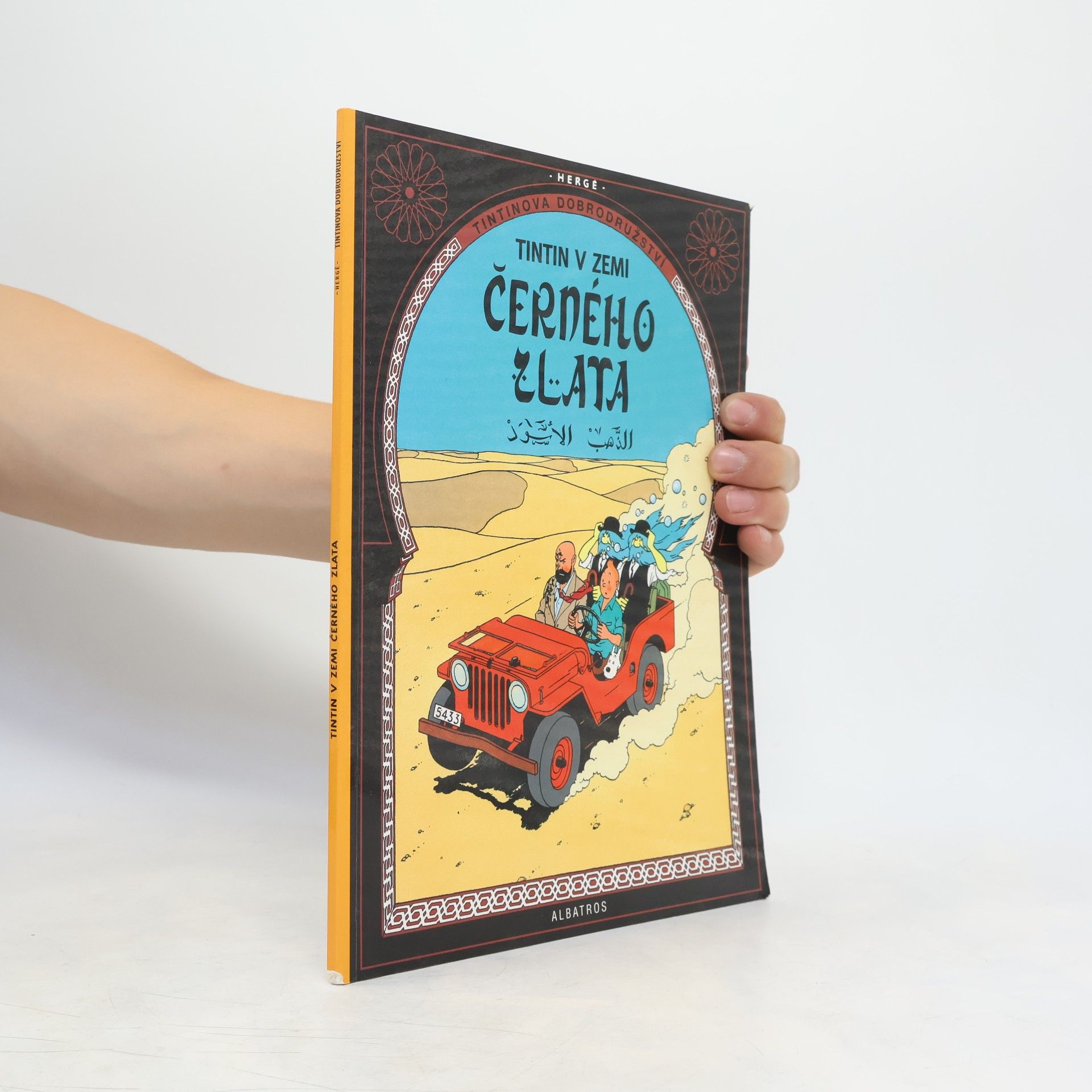 Hergé Tintinova dobrodružství 15. Tintin v zemi černého zlata