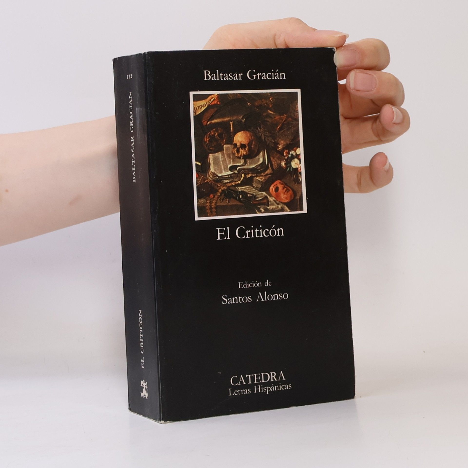 Baltasar Gracián y Morales Letras Hispánicas - 122: El Criticón
