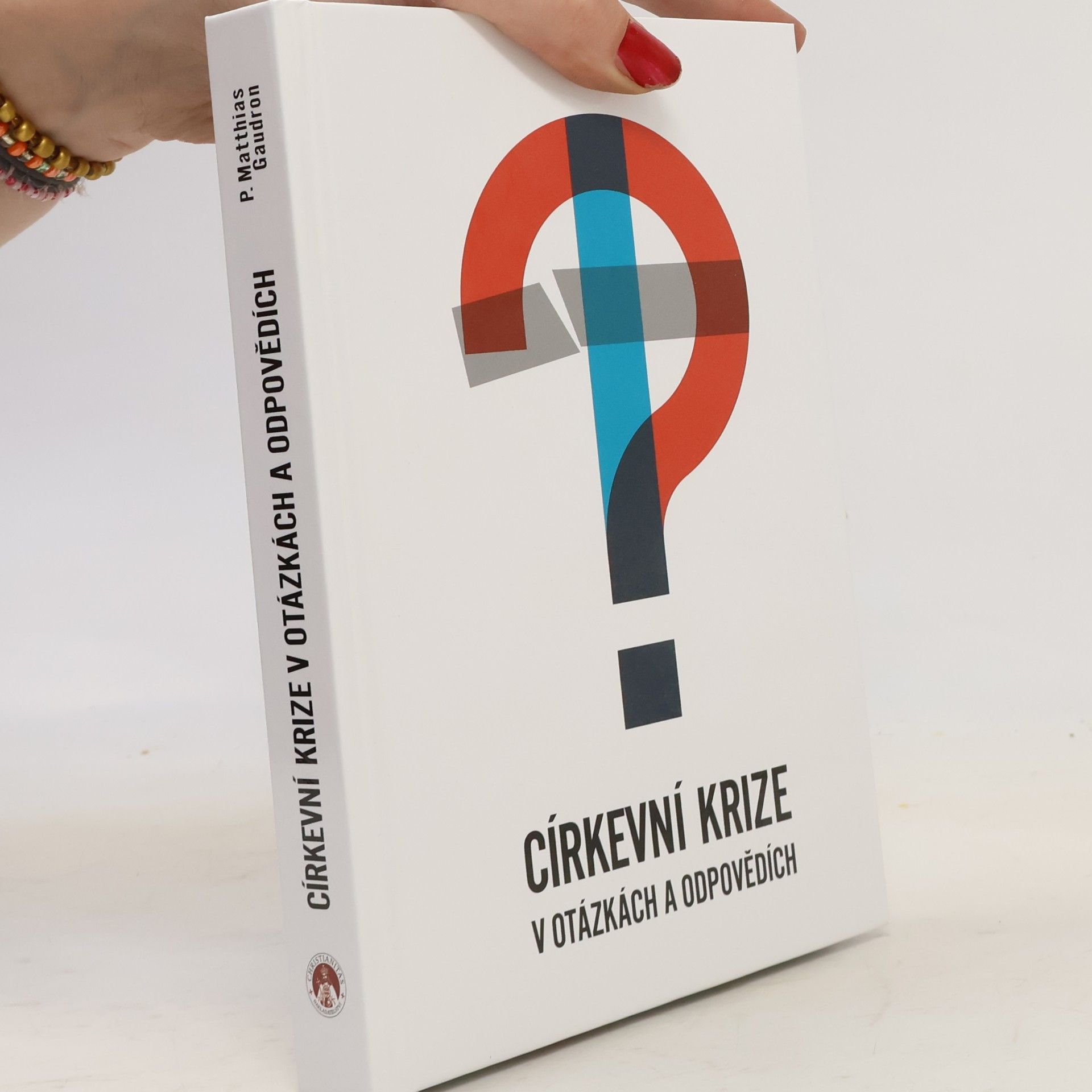 Matthias Gaudron Církevní krize v otázkách a odpovědích