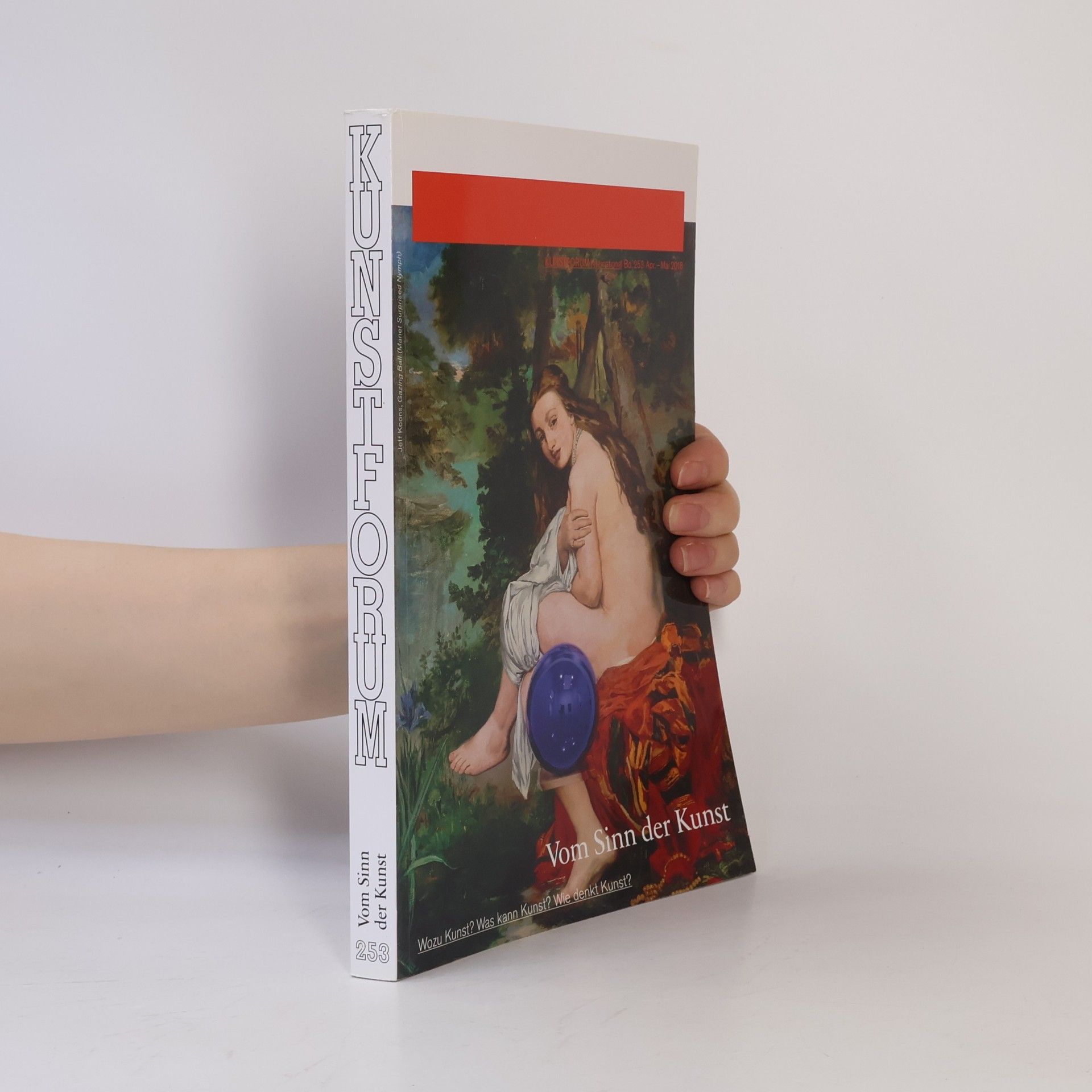 Autorenkollektiv Kunstforum International 253. Vom Sinn der Kunst