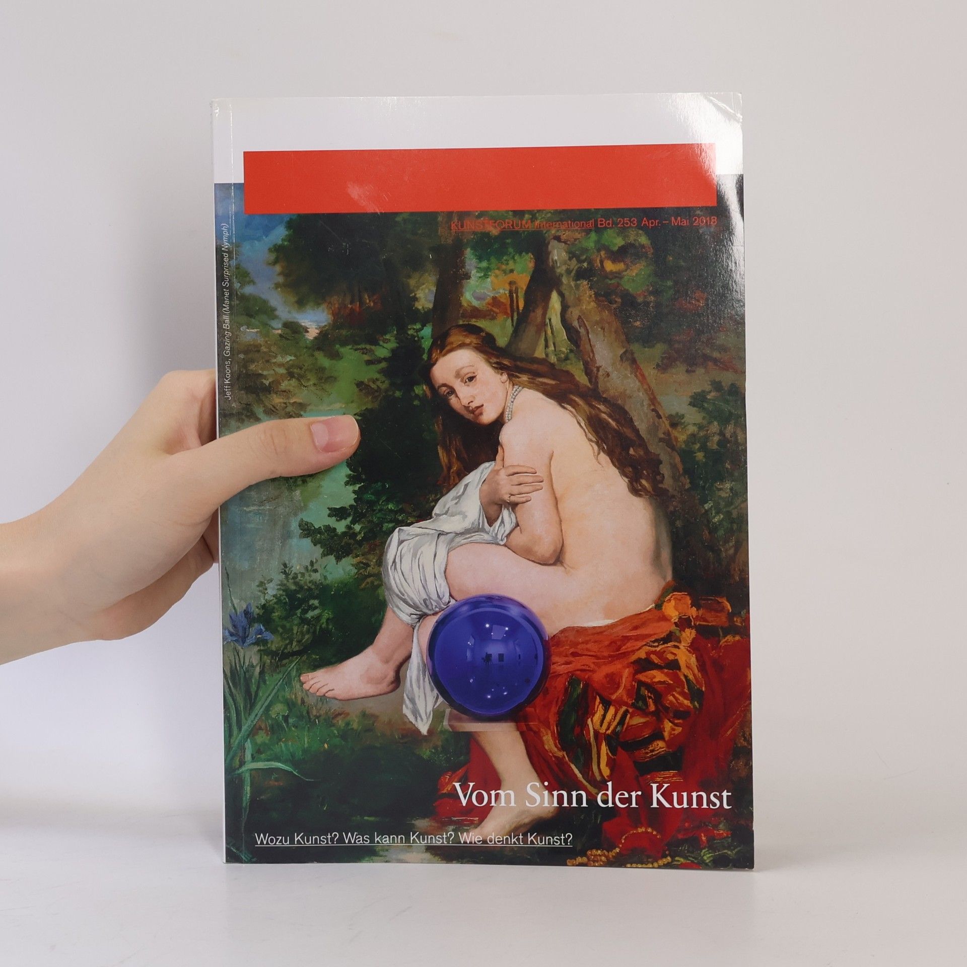 Autorenkollektiv Kunstforum International 253. Vom Sinn der Kunst