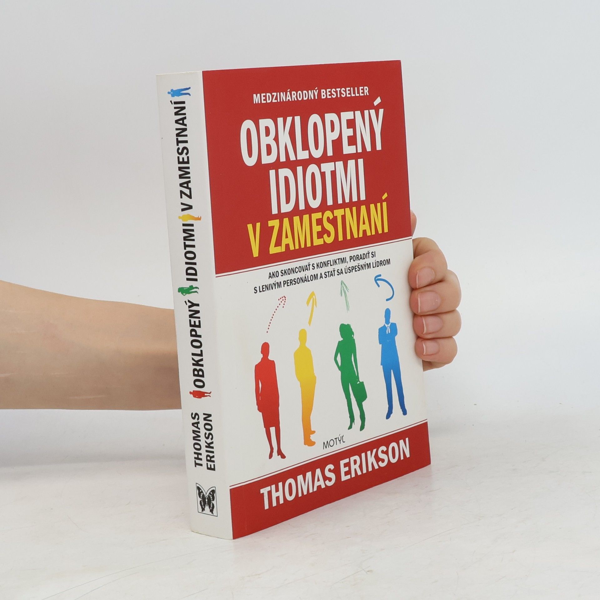 Thomas Erikson Obklopený idiotmi v zamestnaní