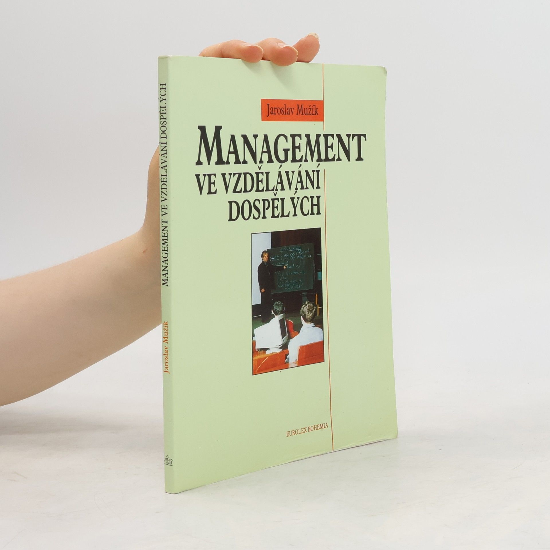 Jaroslav Mužík Management ve vzdělávání dospělých