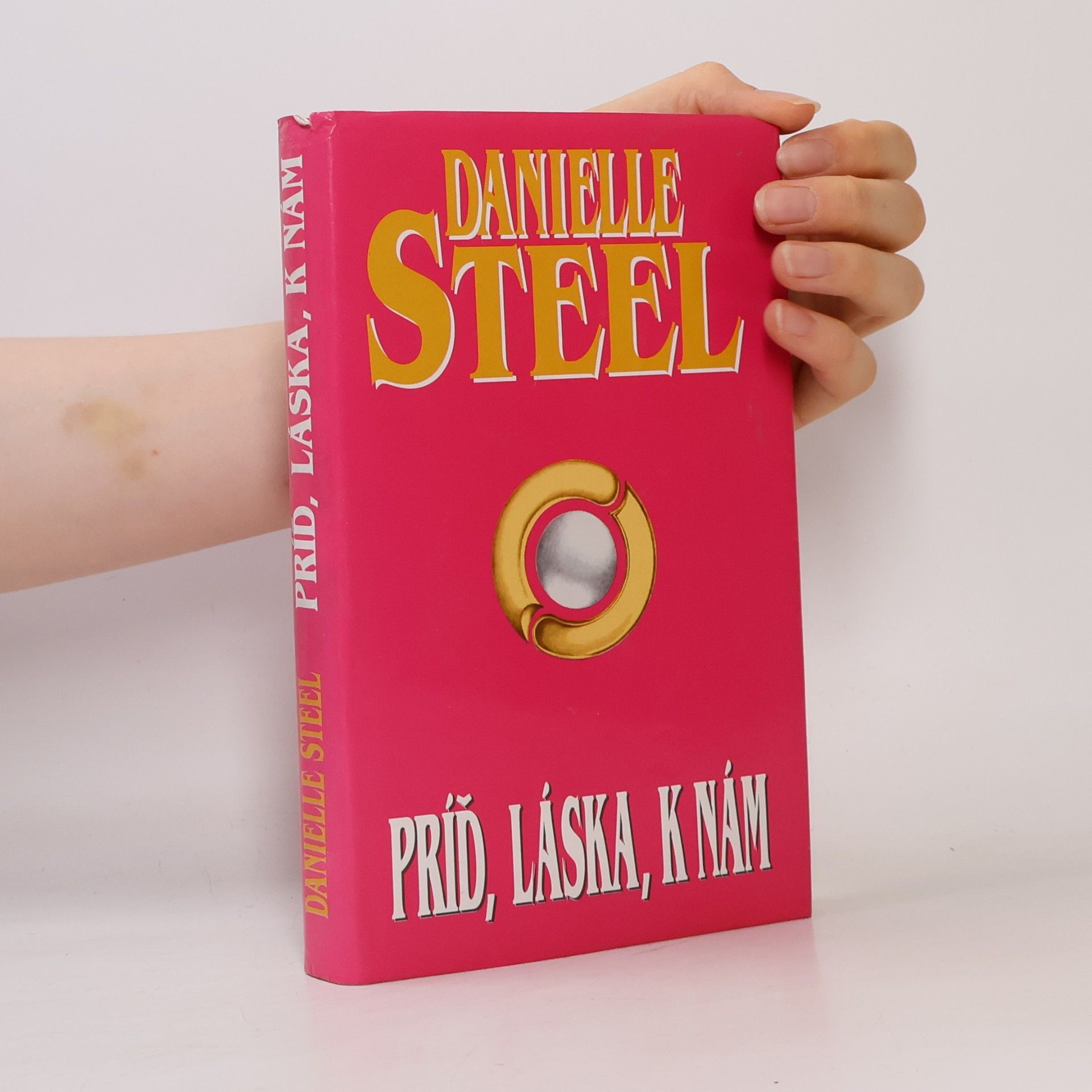 Danielle Steelová Príď, láska, k nám