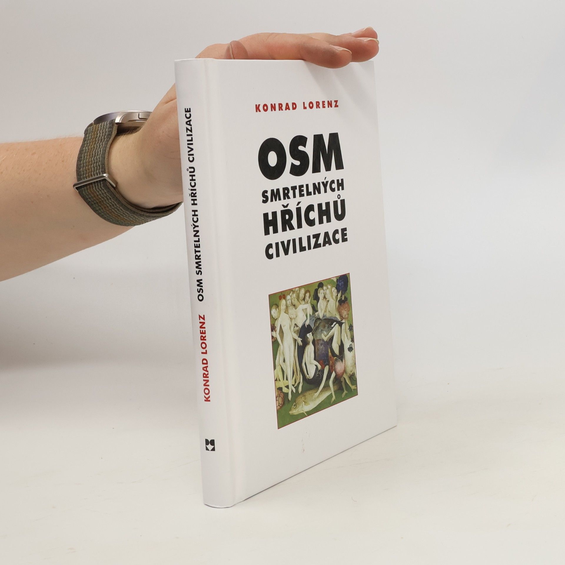 Konrad Lorenz Osm smrtelných hříchů civilizace