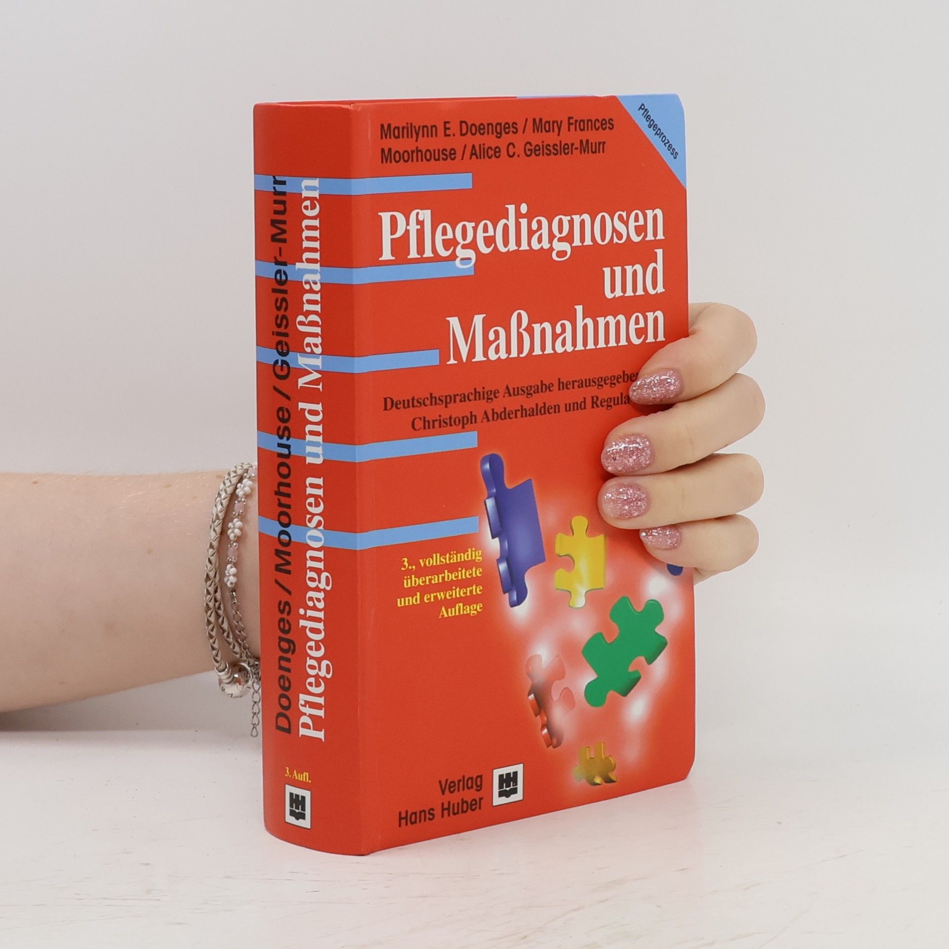 Alice C. Geissler-Murr Pflegediagnosen und Maßnahmen: 3., vollständig überarbeitete und erweiterte Auflage