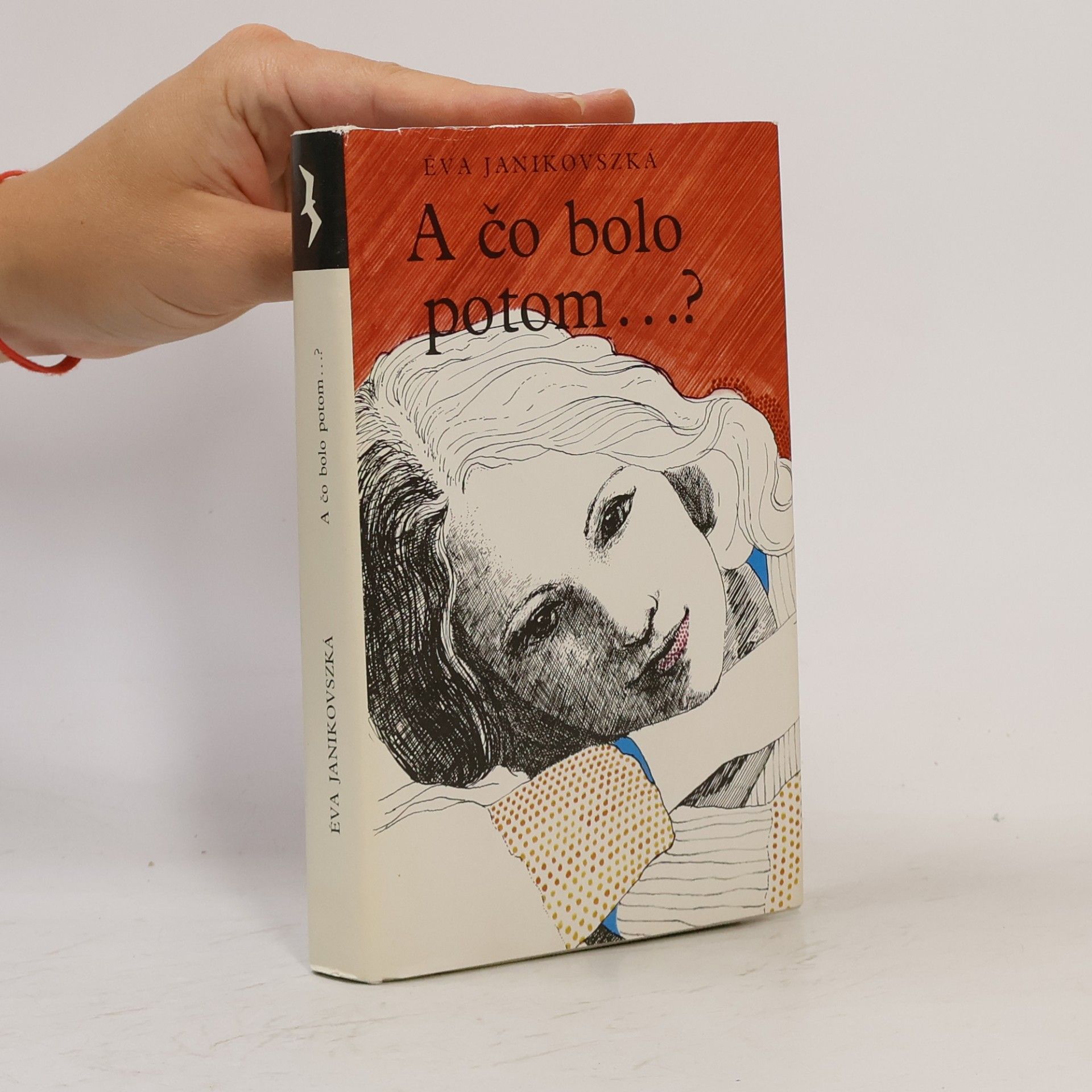 Eva Janikovszká  A čo bolo potom...?