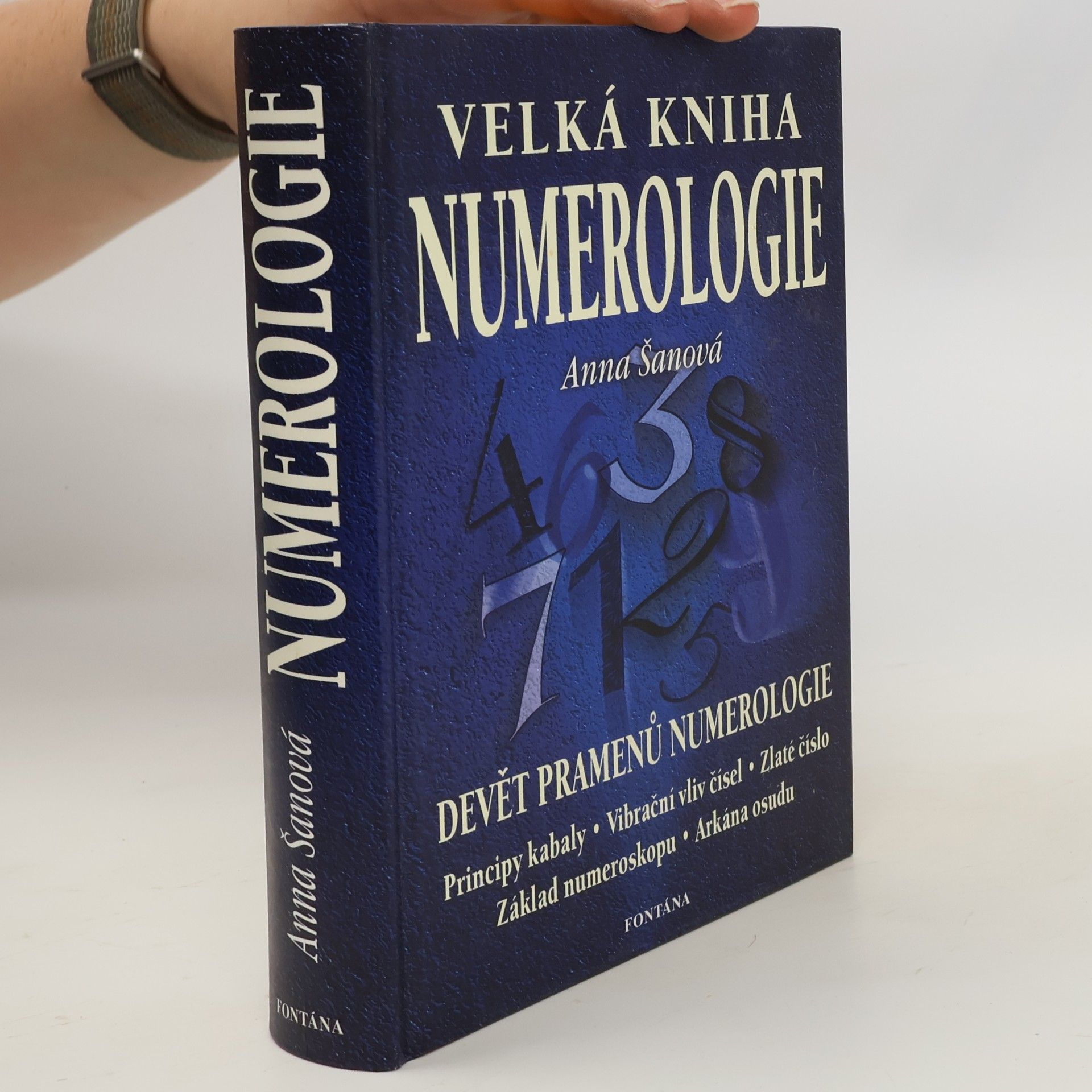 Anna Šanová Velká kniha numerologie : učebnice numerologie pro každého
