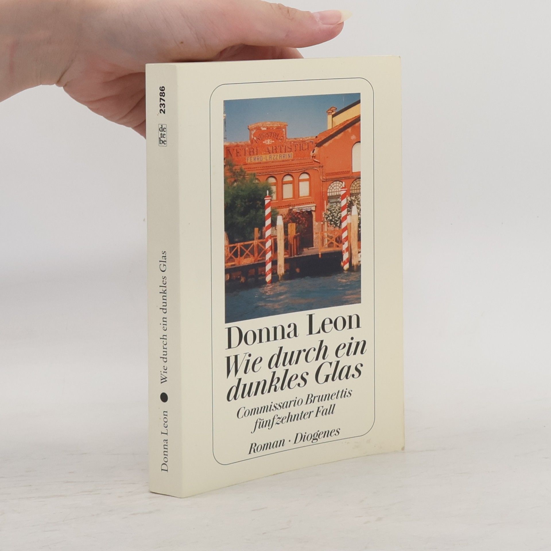 Donna Leon Wie durch ein dunkles Glas