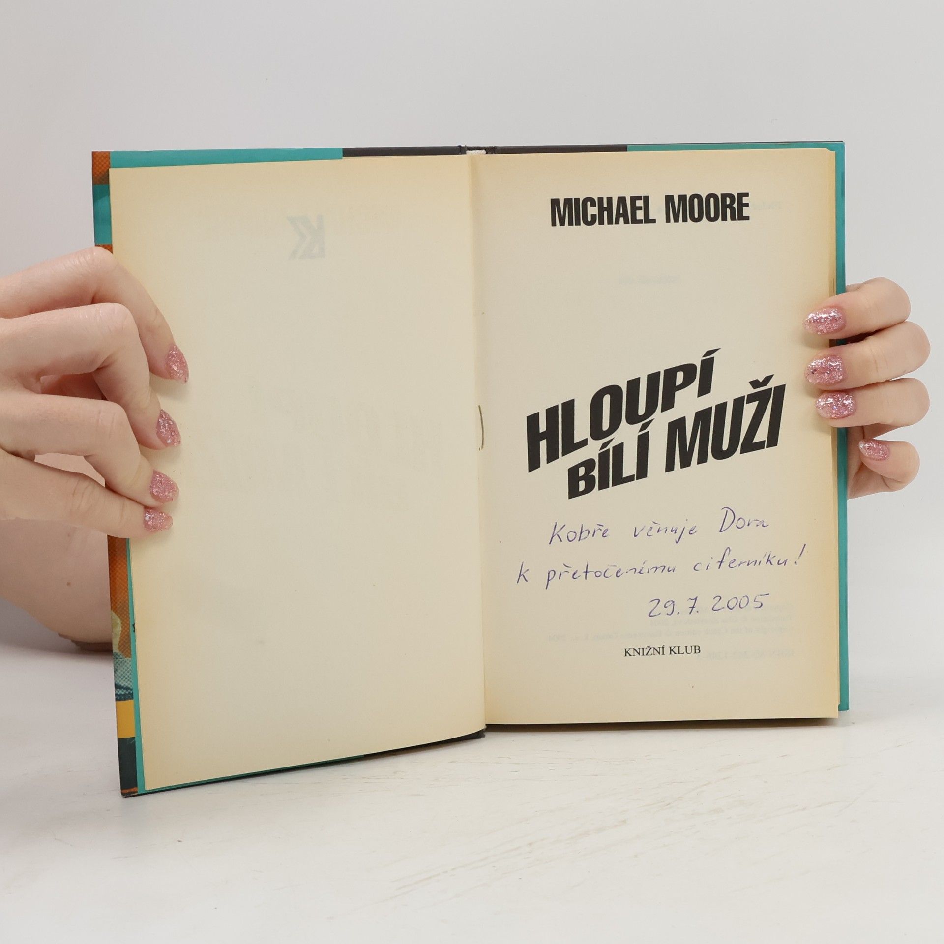 Michael Moore Hloupí bílí muži