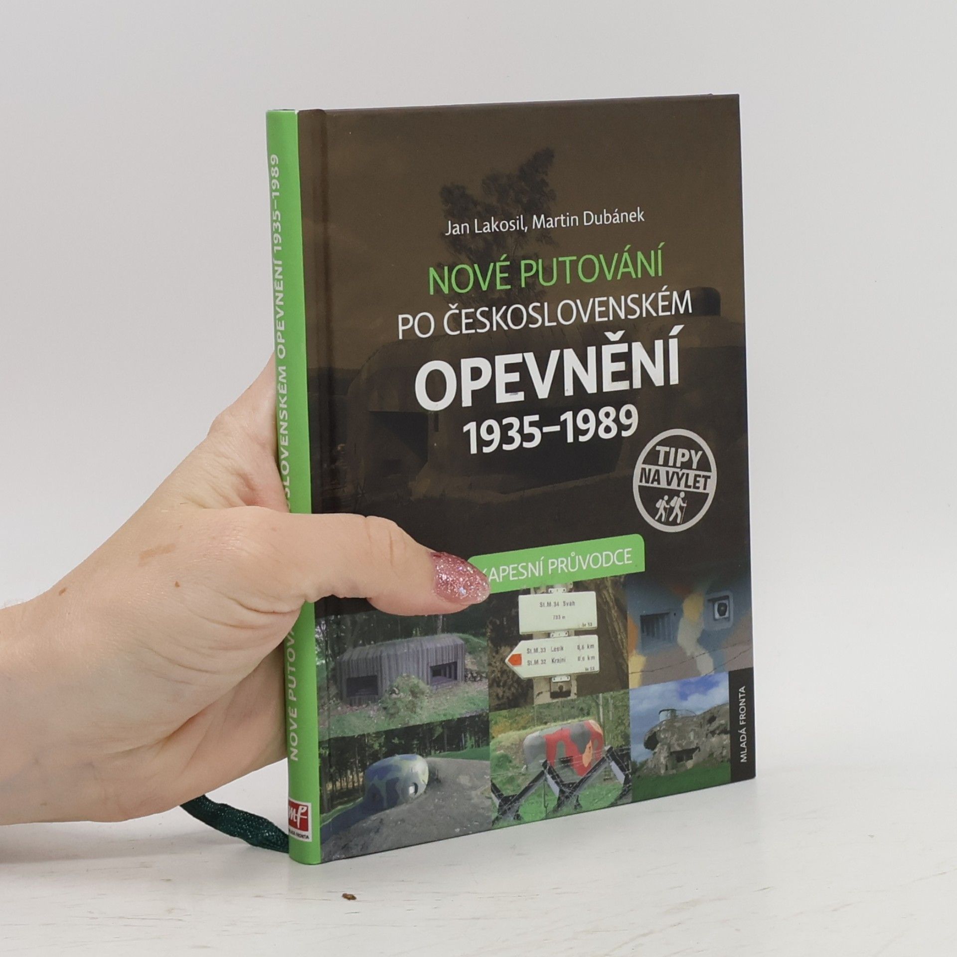 Martin Dubánek Nové putování po československém opevnění 1935-1989 - Kapesní průvodce