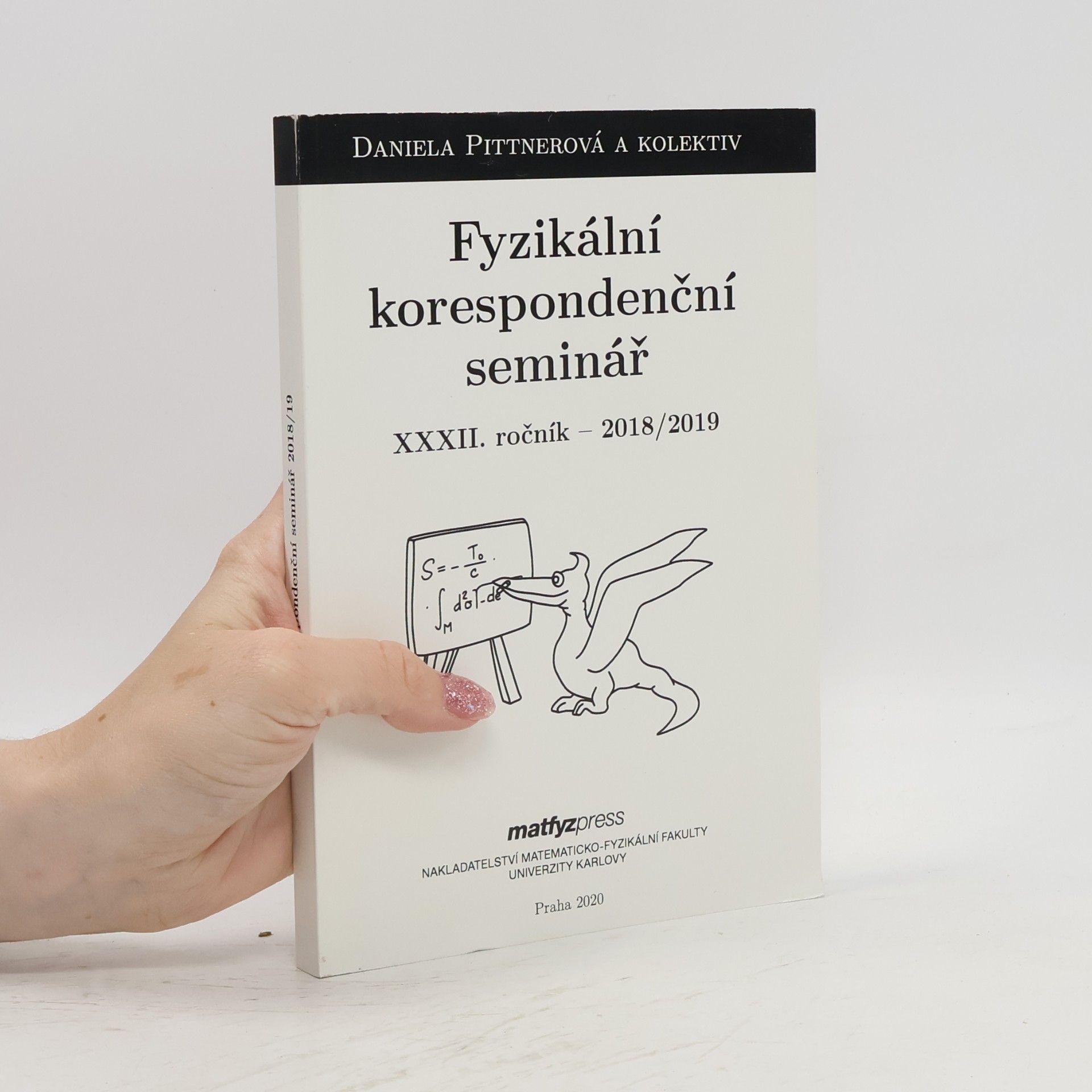 Daniela Pittnerová Fyzikální korespondenční seminář. XXXII. ročník - 2018/2019