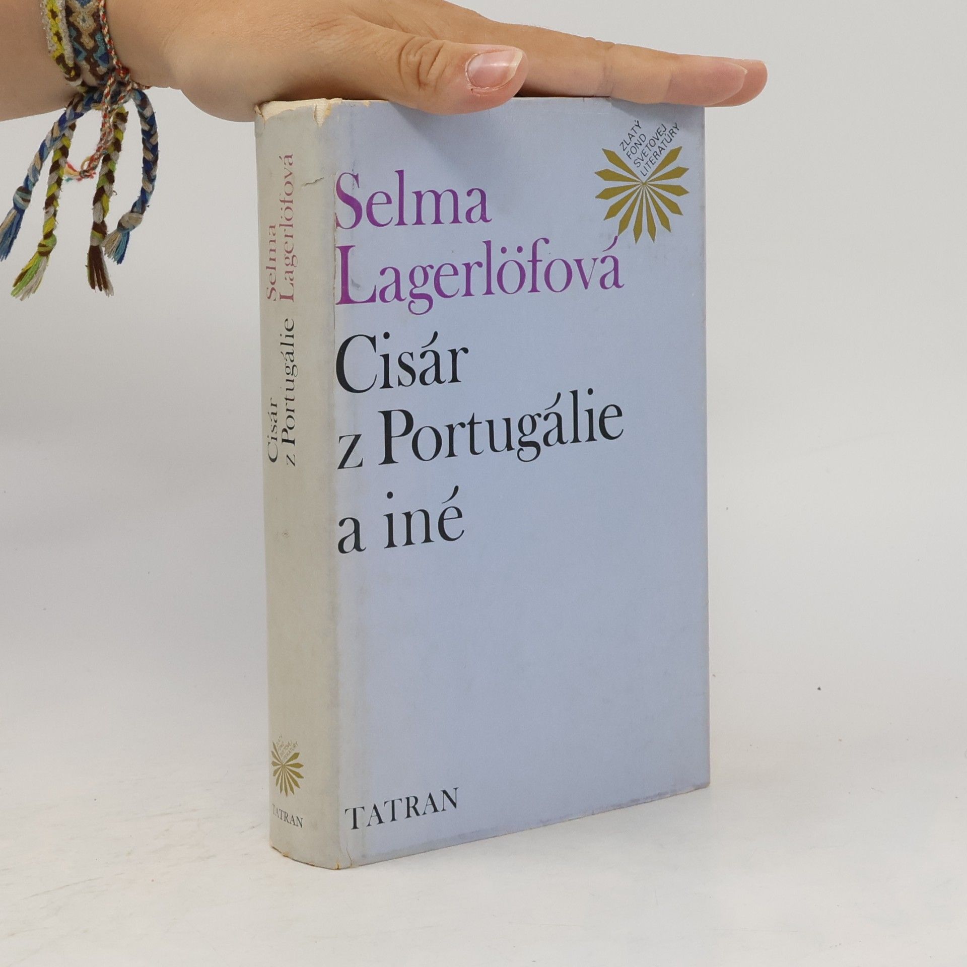 Selma Lagerlöf Cisár z Portugálie a iné